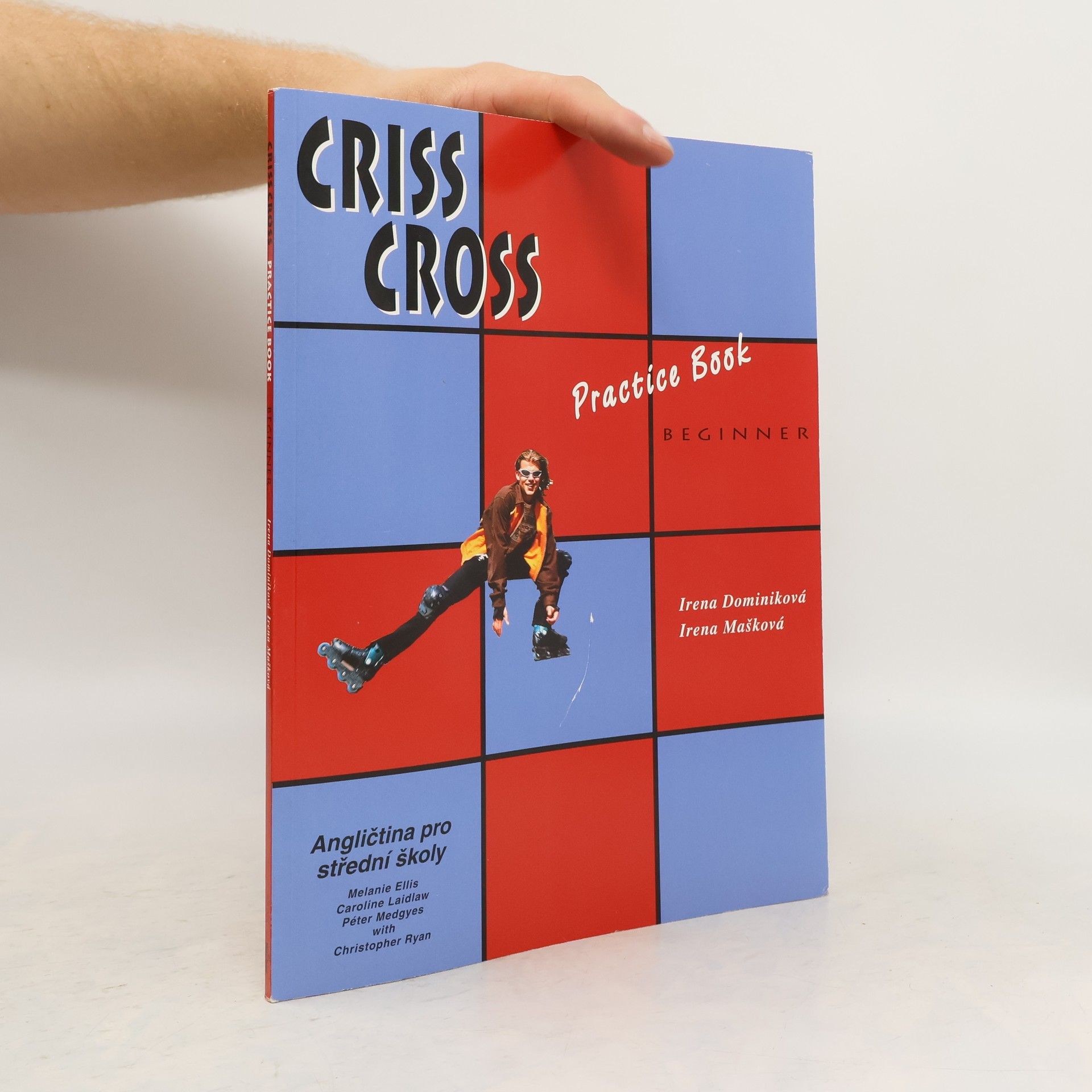 Irena Dominiková Criss cross. Beginner. Practice book