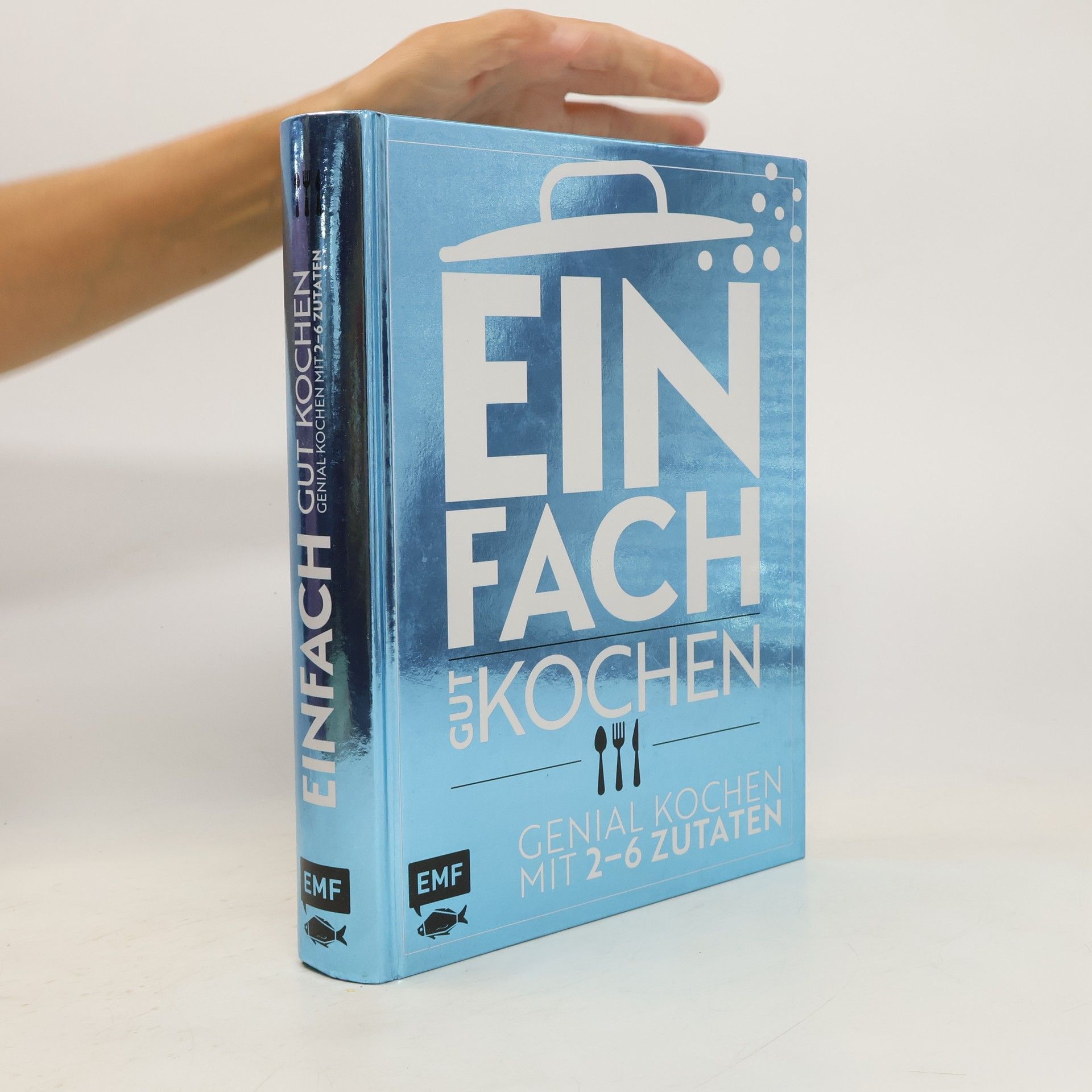 Edition Michael Fischer Einfach gut kochen - Limitierte Sonderausgabe