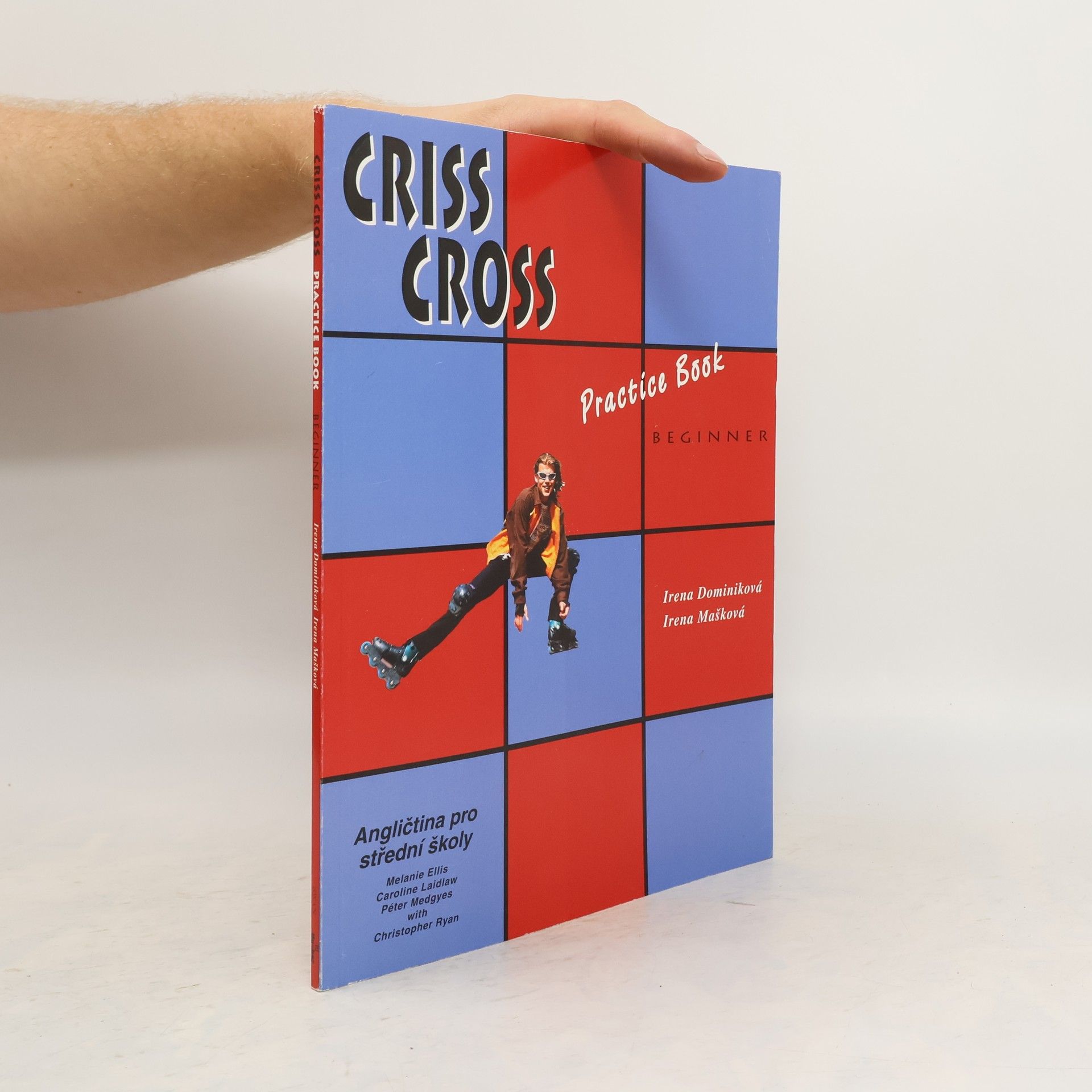 Irena Dominiková Criss cross. Beginner. Practice book