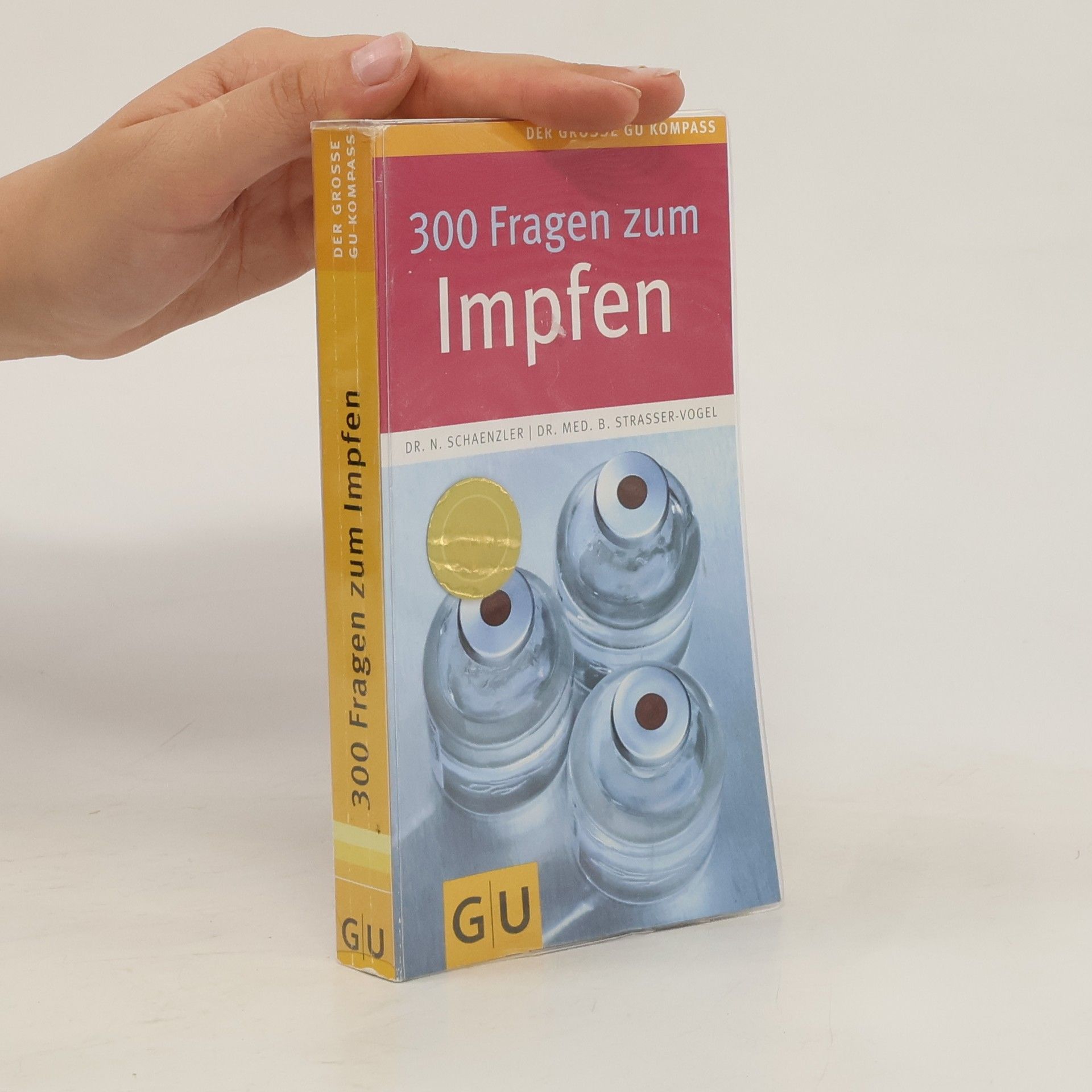 Nicole Schaenzler 300 Fragen zum Impfen