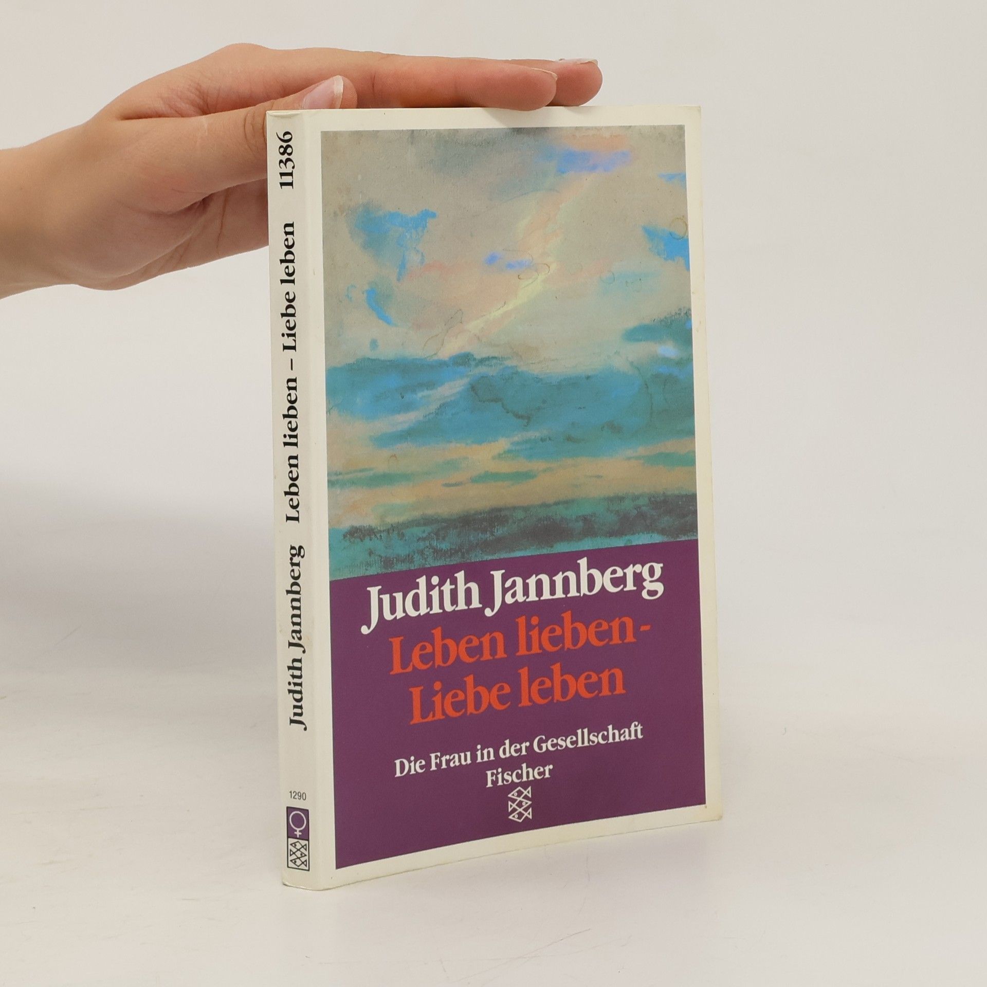 Judith Jannberg Leben lieben - Liebe leben