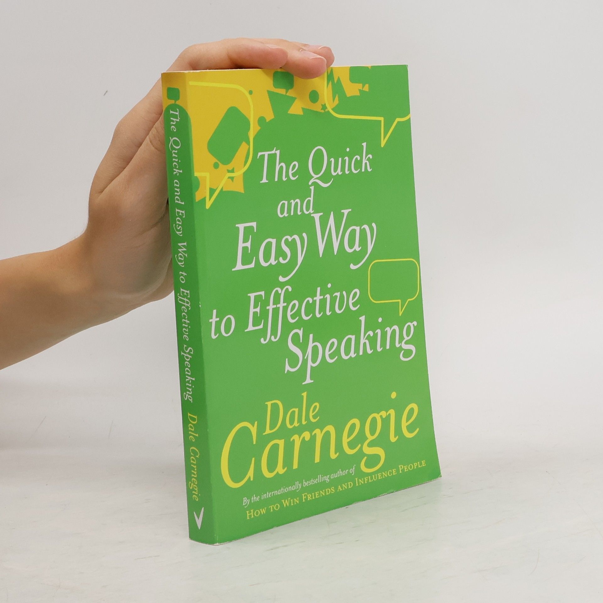 Dale Carnegie The Quick and Easy Way to Effective Speaking