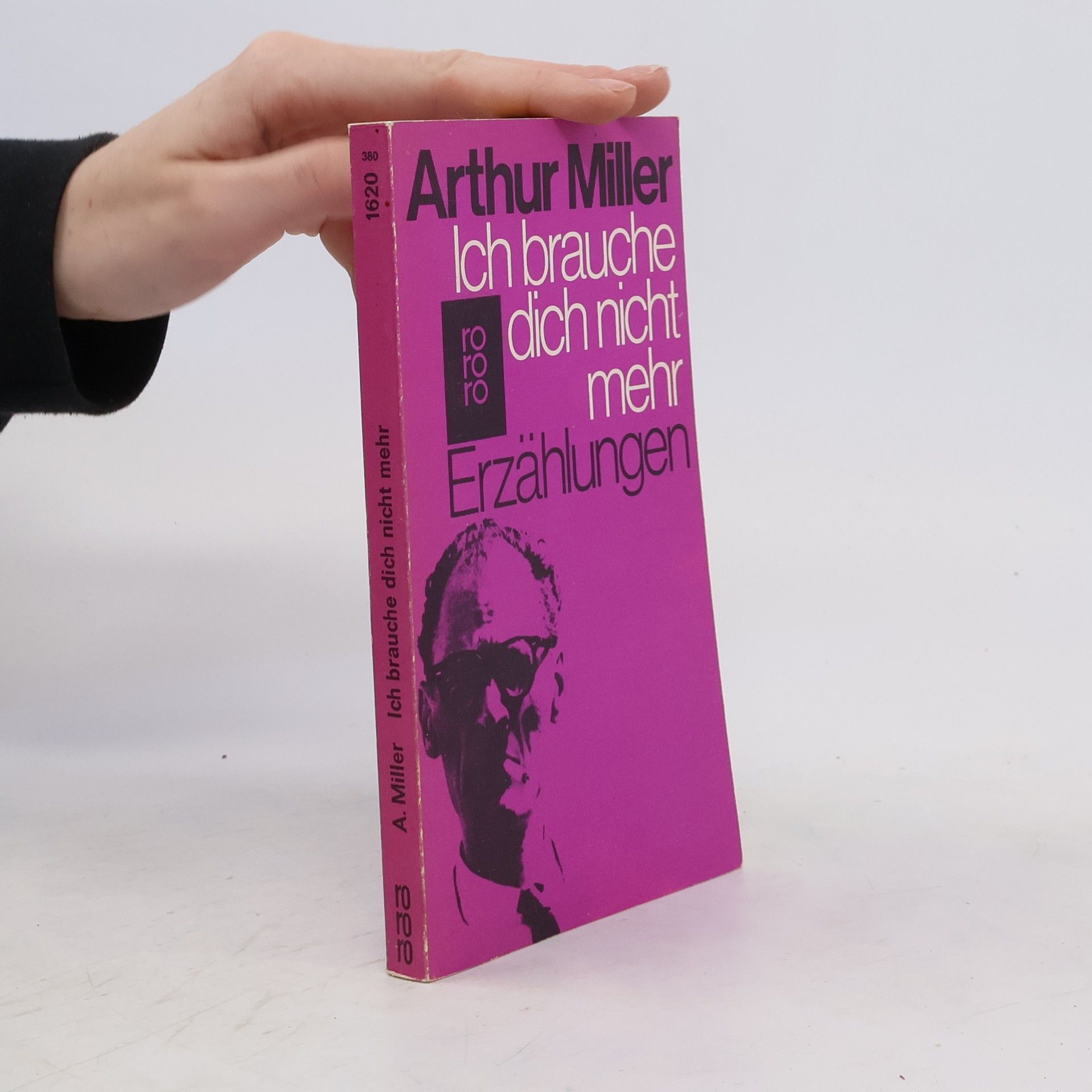 Arthur Miller Ich brauche dich nicht mehr