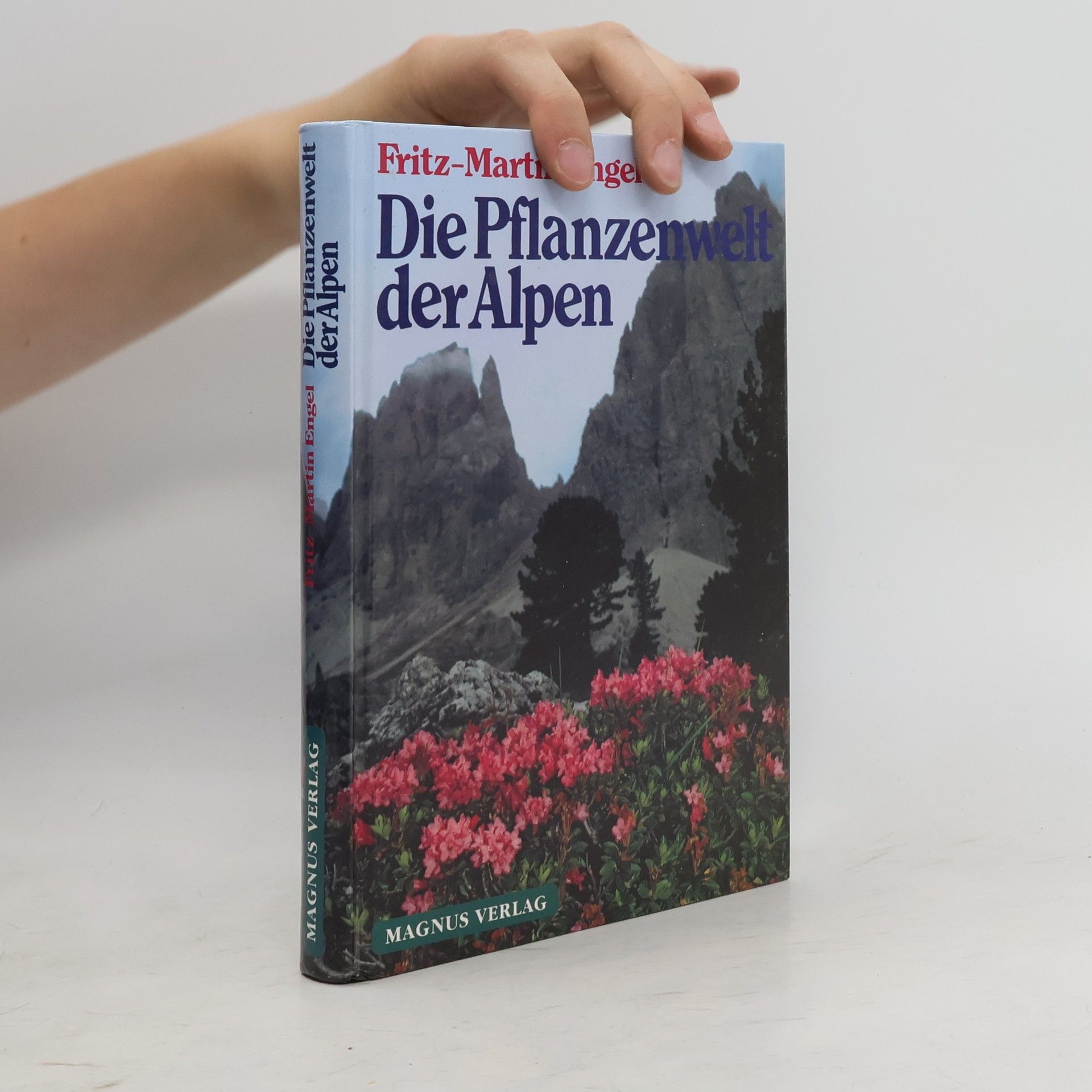 Fritz-Martin Engel Die Pflanzenwelt der Alpen