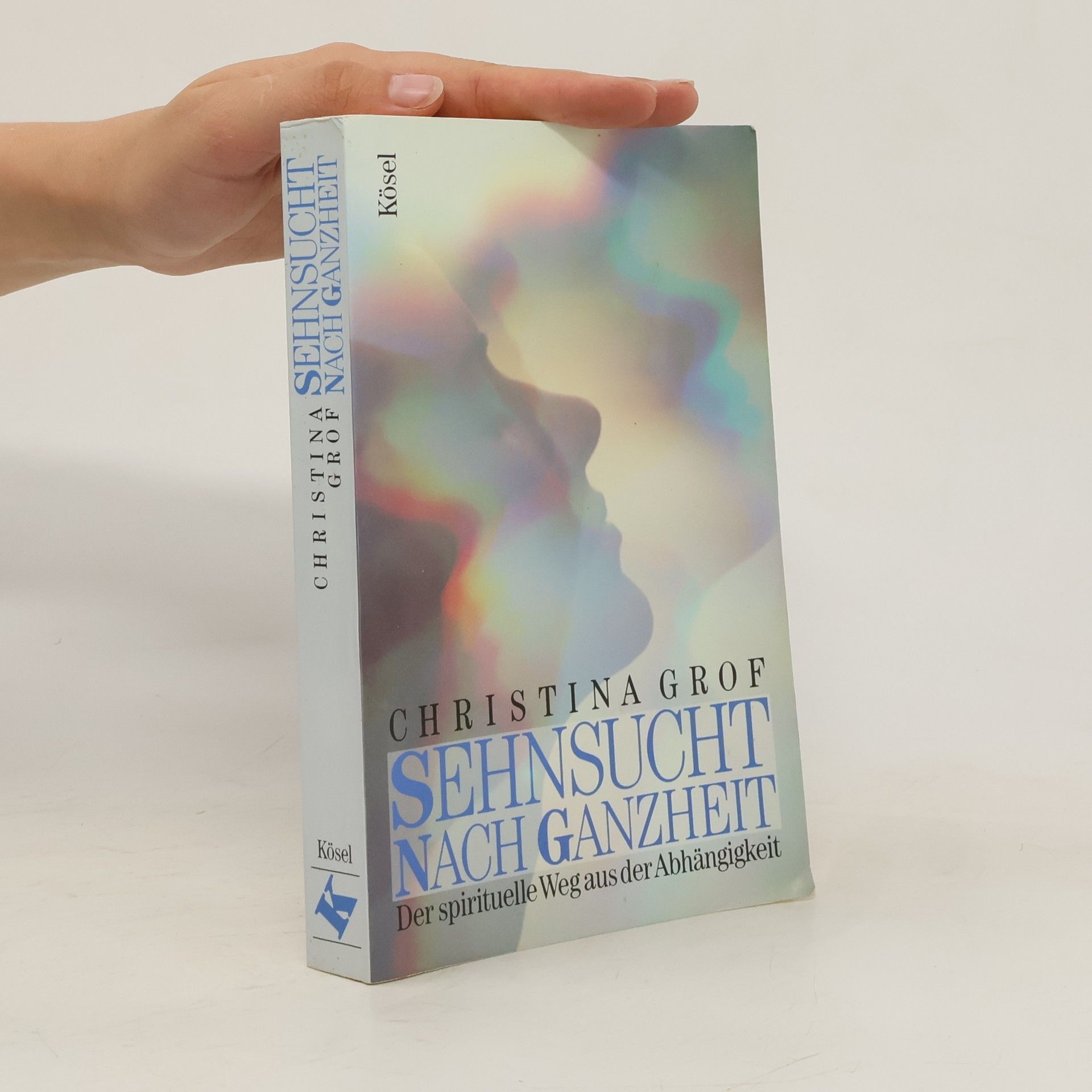 Stanislav Grof Sehnsucht nach Ganzheit