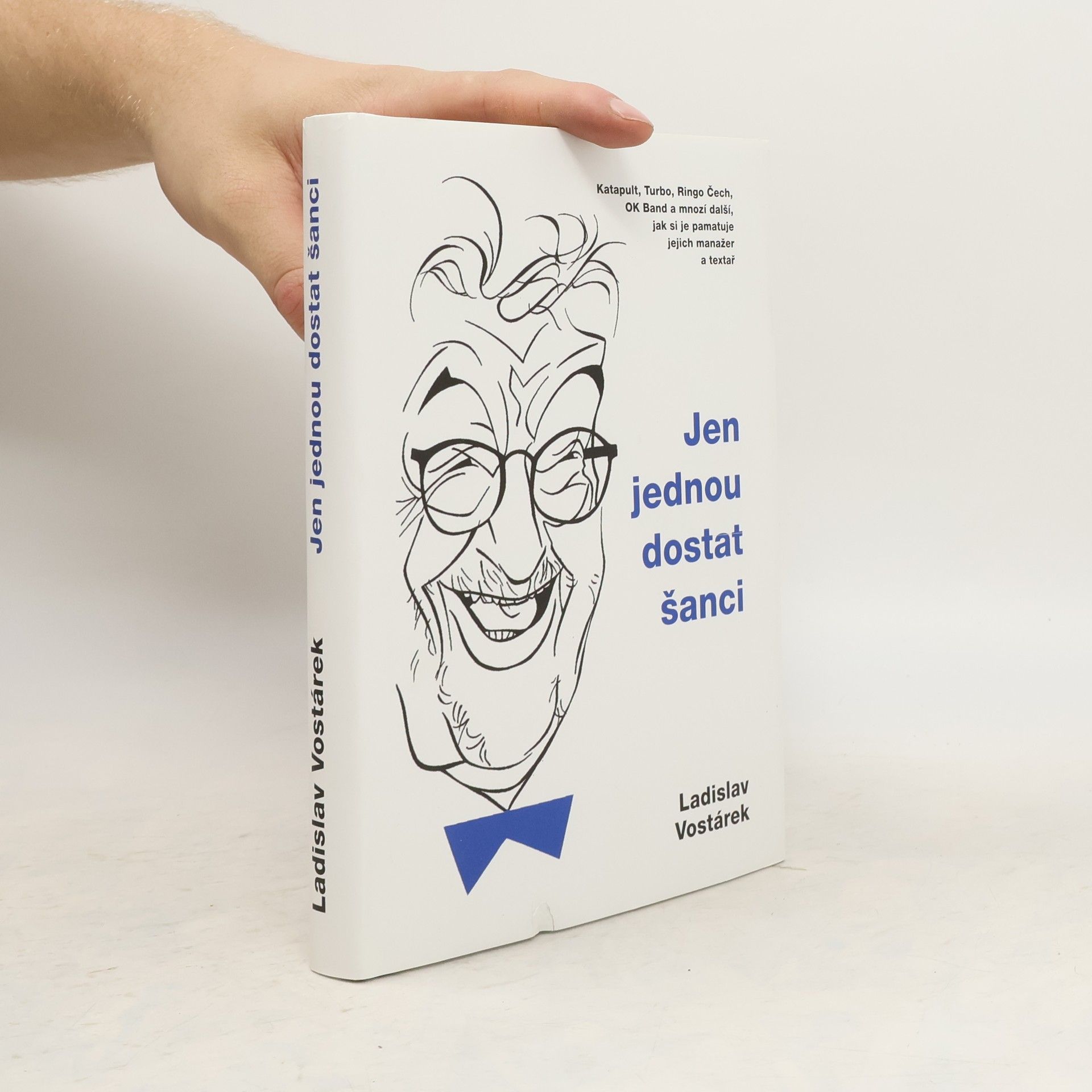 Ladislav Vostárek Jen jednou dostat šanci