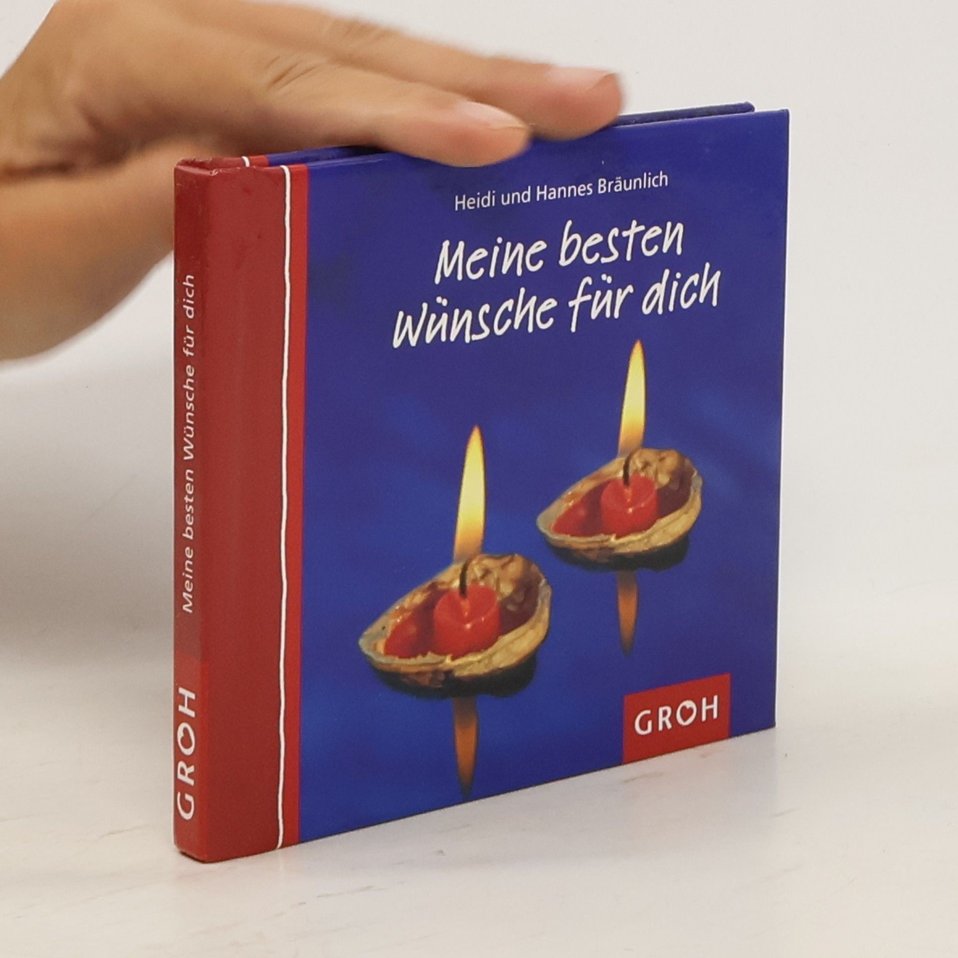 Heidi Bräunlich Meine besten Wünsche für dich