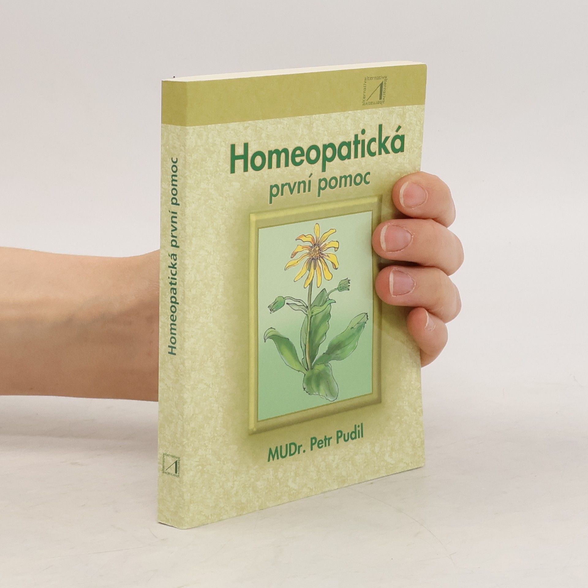 Petr Pudil Homeopatická první pomoc – Škola do kapsyzdra