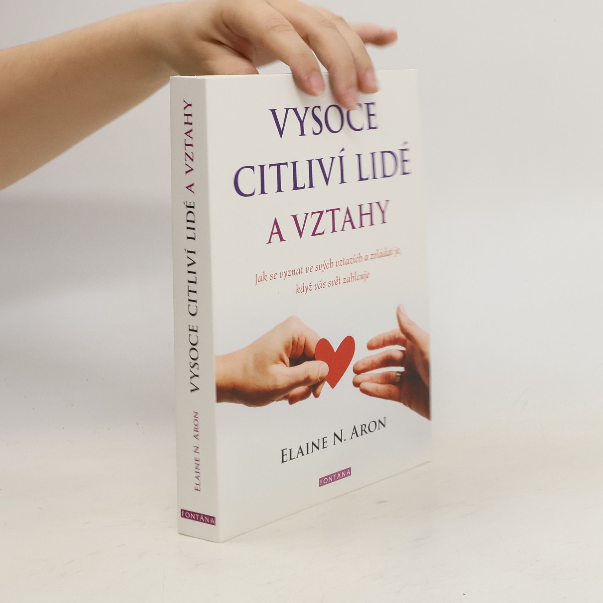 Elaine Aron Vysoce citliví lidé a vztahy