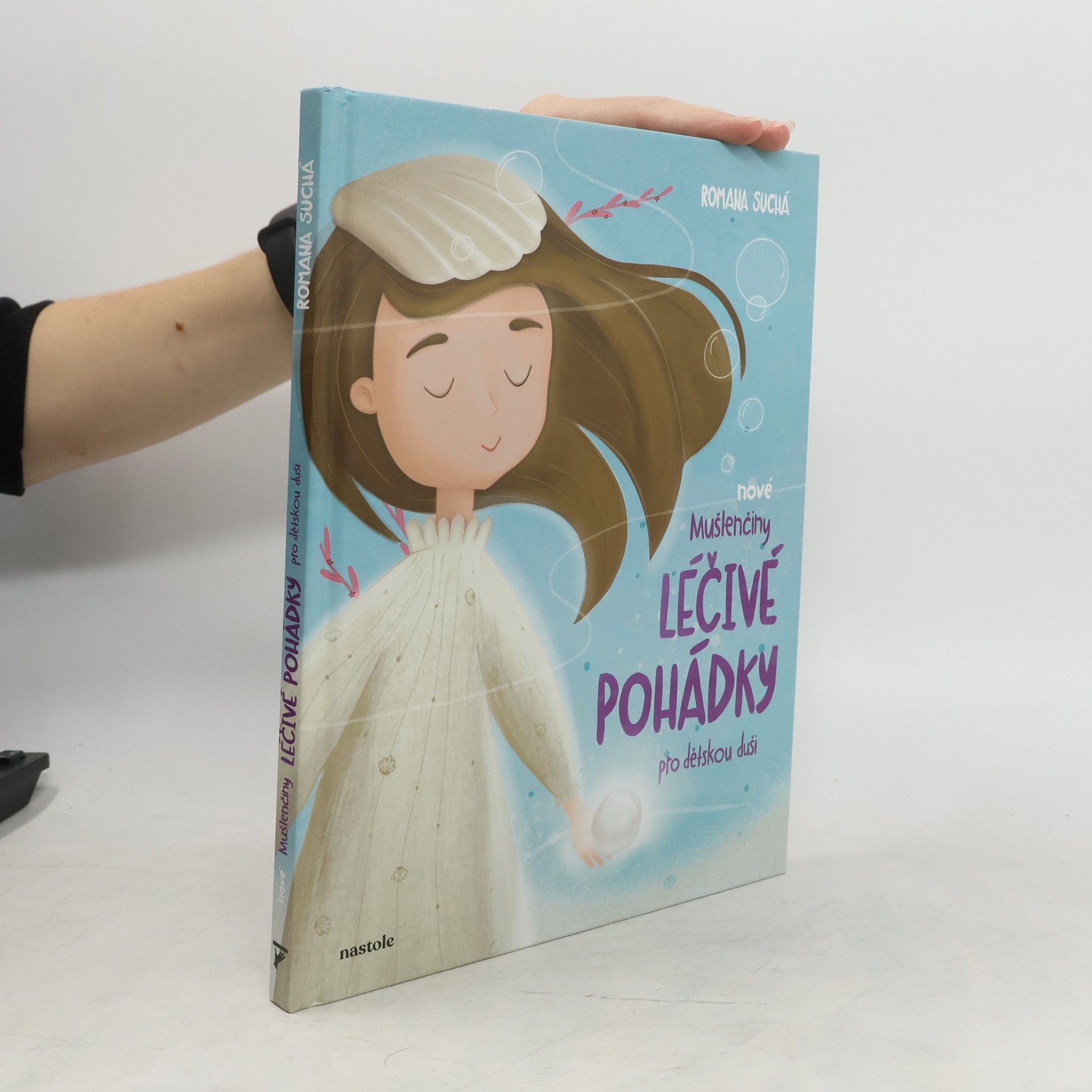 Romana Suchá Nové Mušlenčiny léčivé pohádky pro dětskou duši