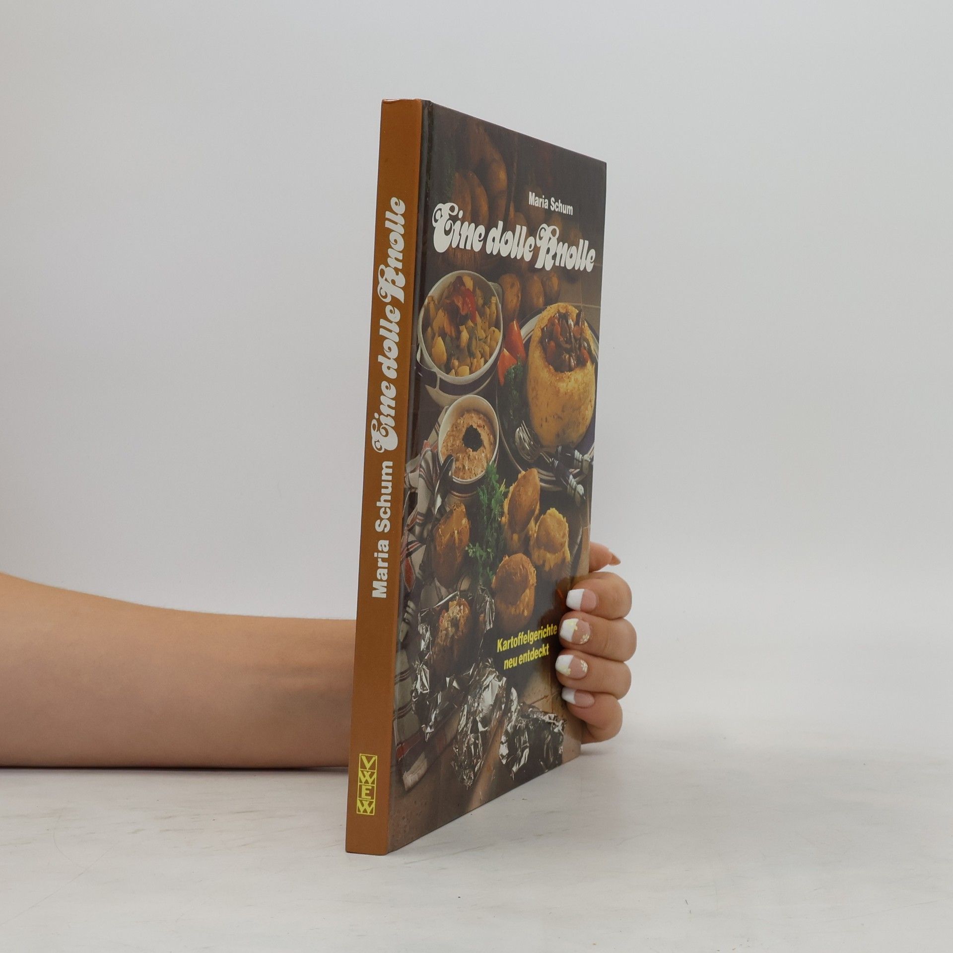 Maria Schum Eine dolle Knolle