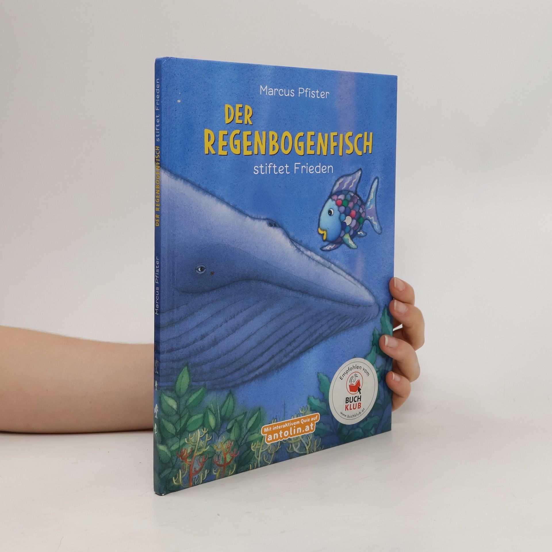 Marcus Pfister Der Regenbogenfisch stiftet Frieden