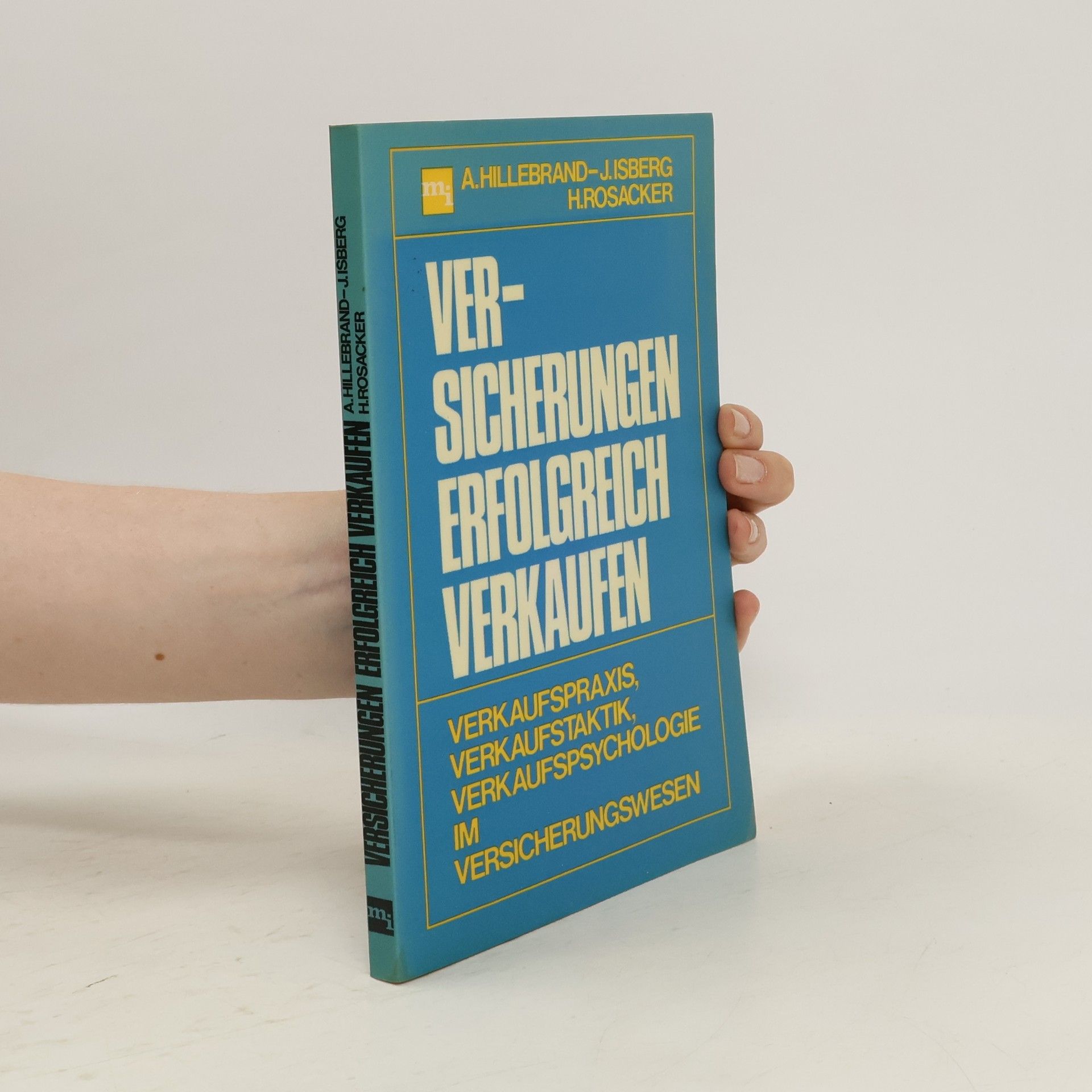 Anton W. Hillebrand Versicherungen erfolgreich verkaufen
