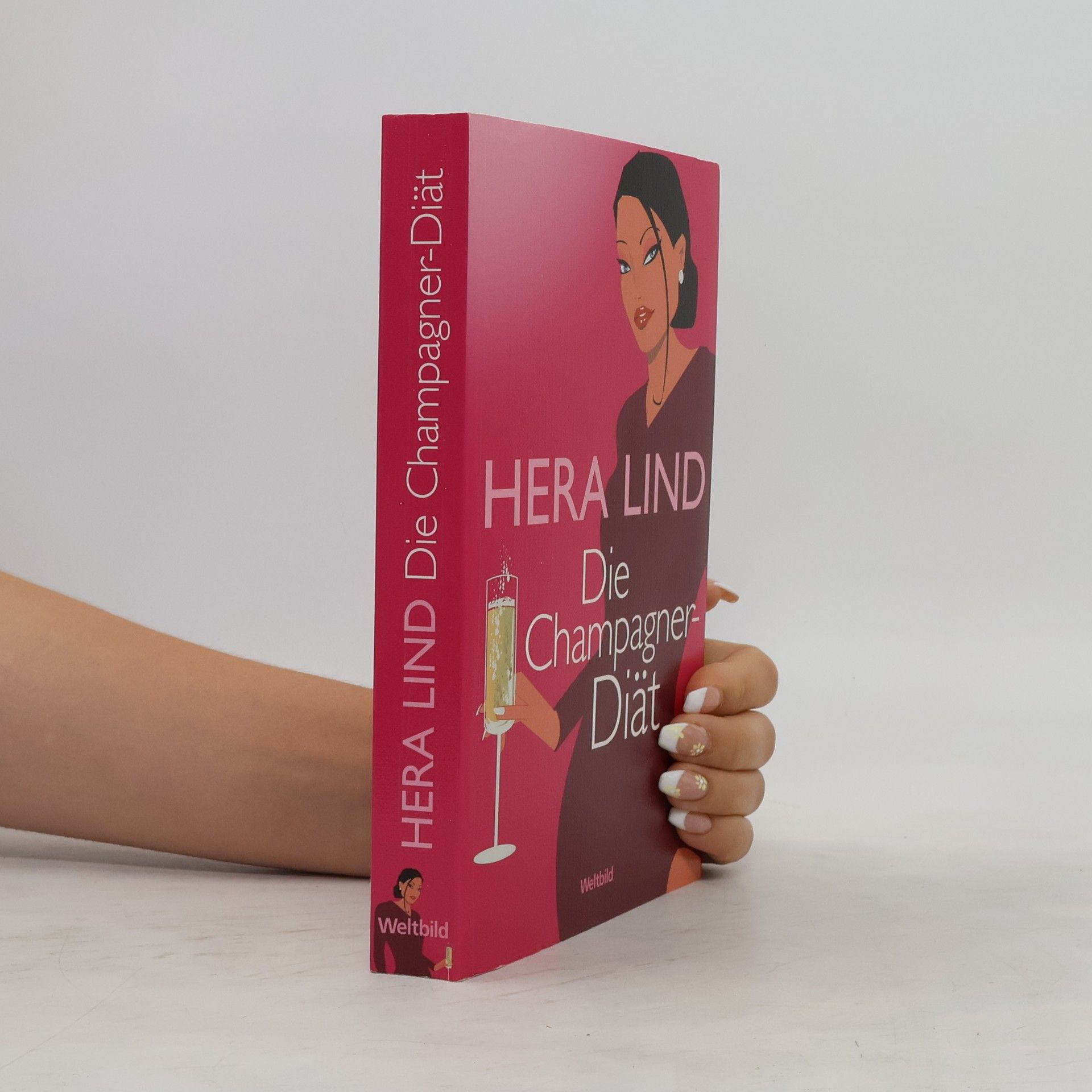 Hera Lind Die Champagner-Diät