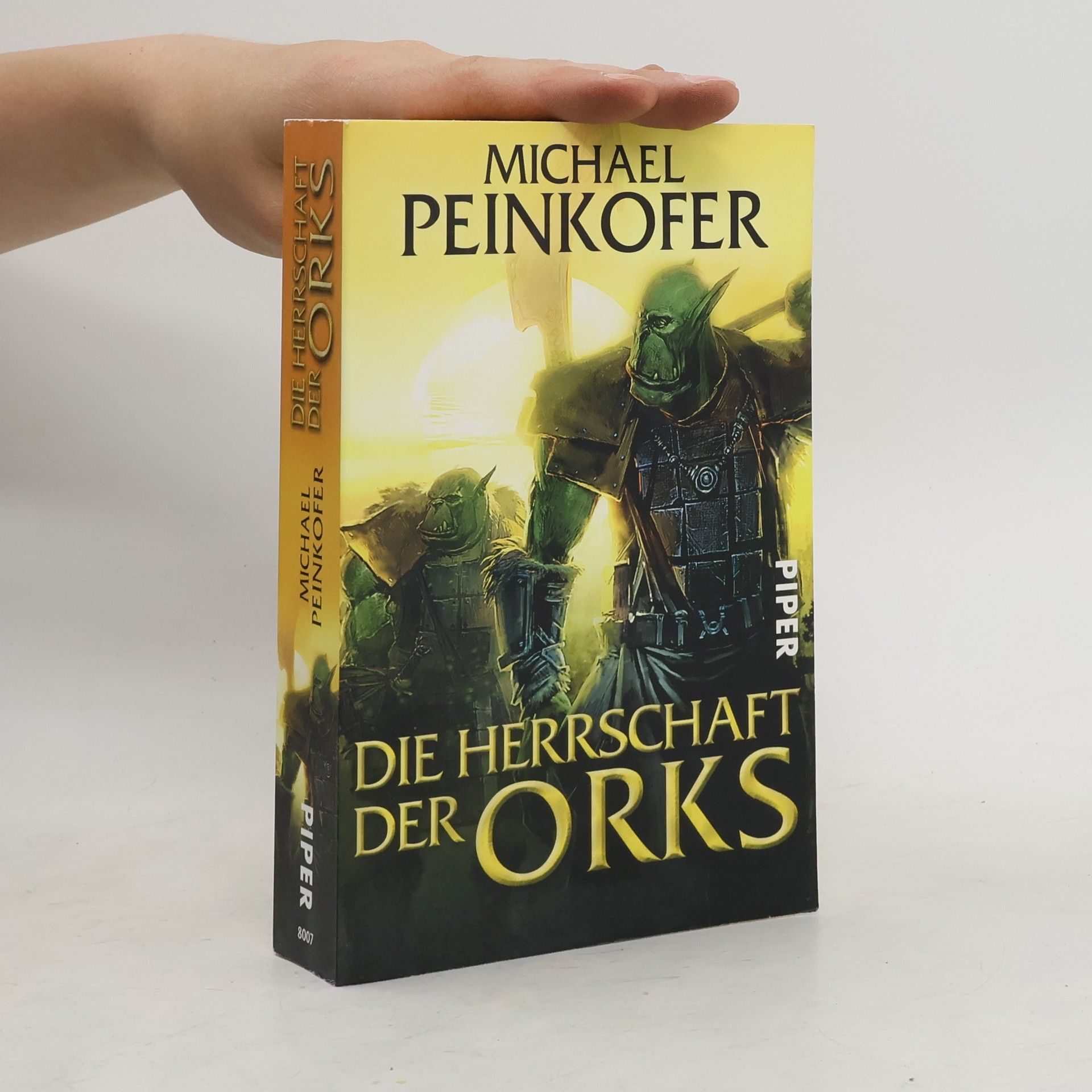 Michael Peinkofer Die Herrschaft der Orks