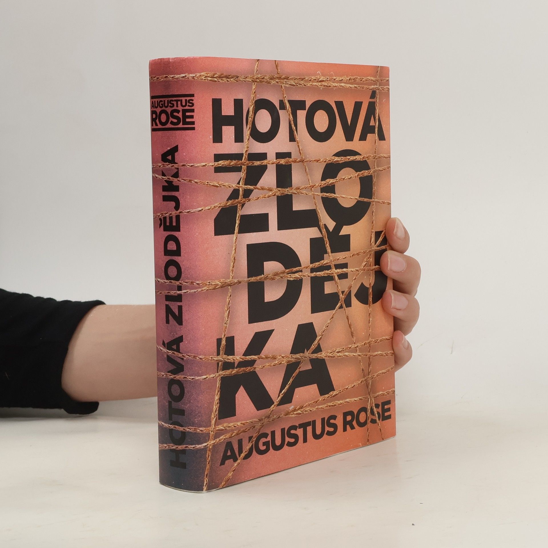 Augustus Rose Hotová zlodějka