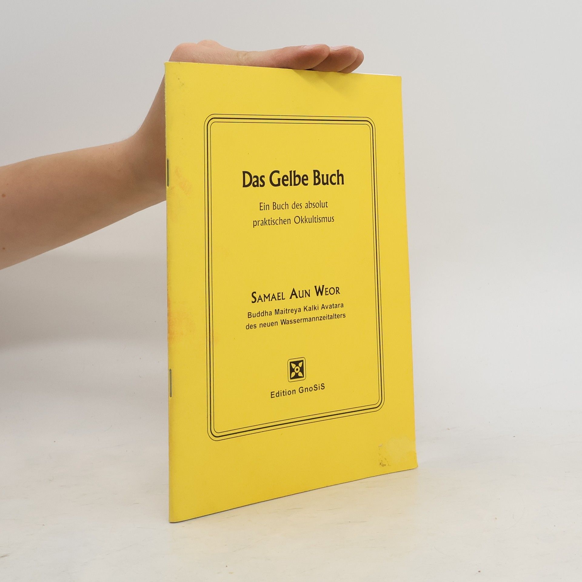 Aun Samael Weor Das gelbe Buch