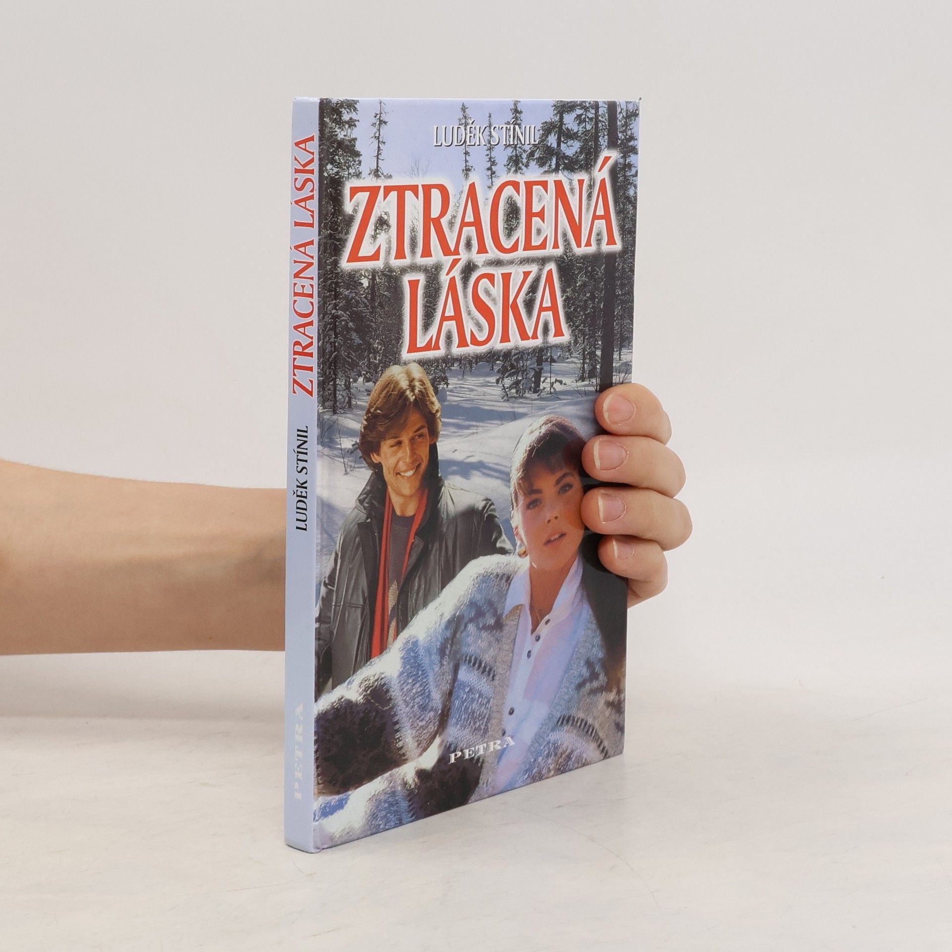Luděk Stínil Ztracená láska