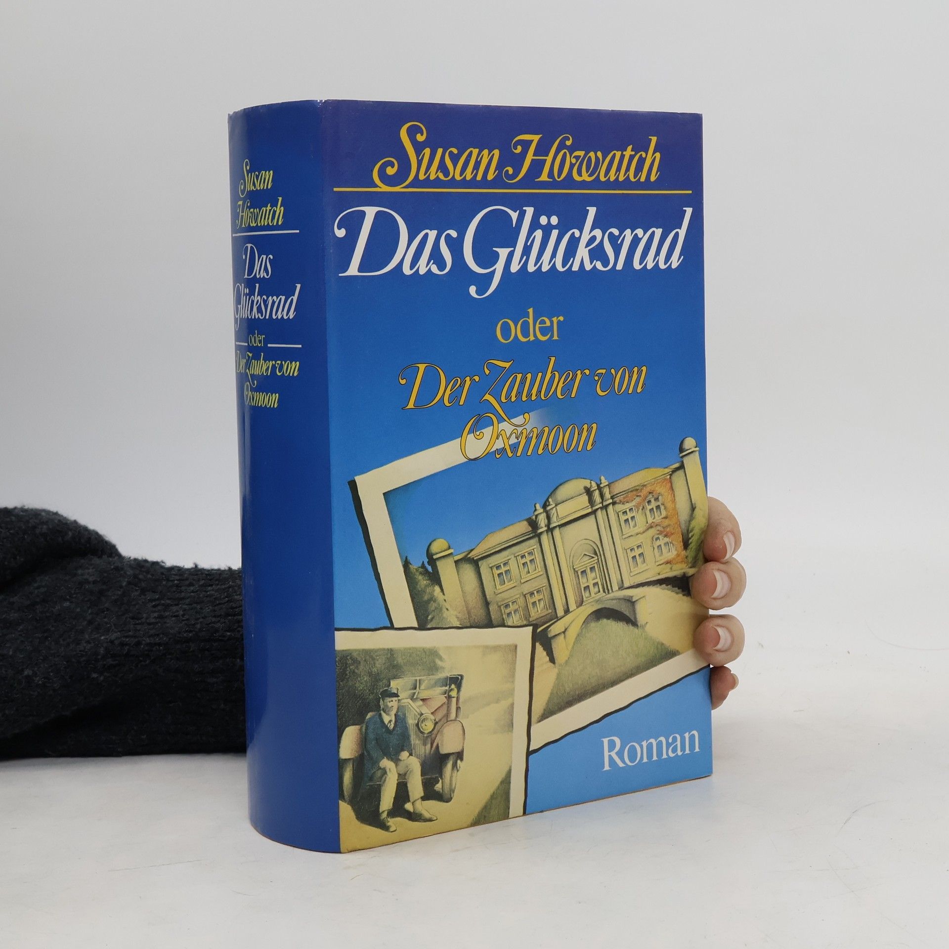 Susan Howatch Das Glücksrad oder Der Zauber von Oxmoon