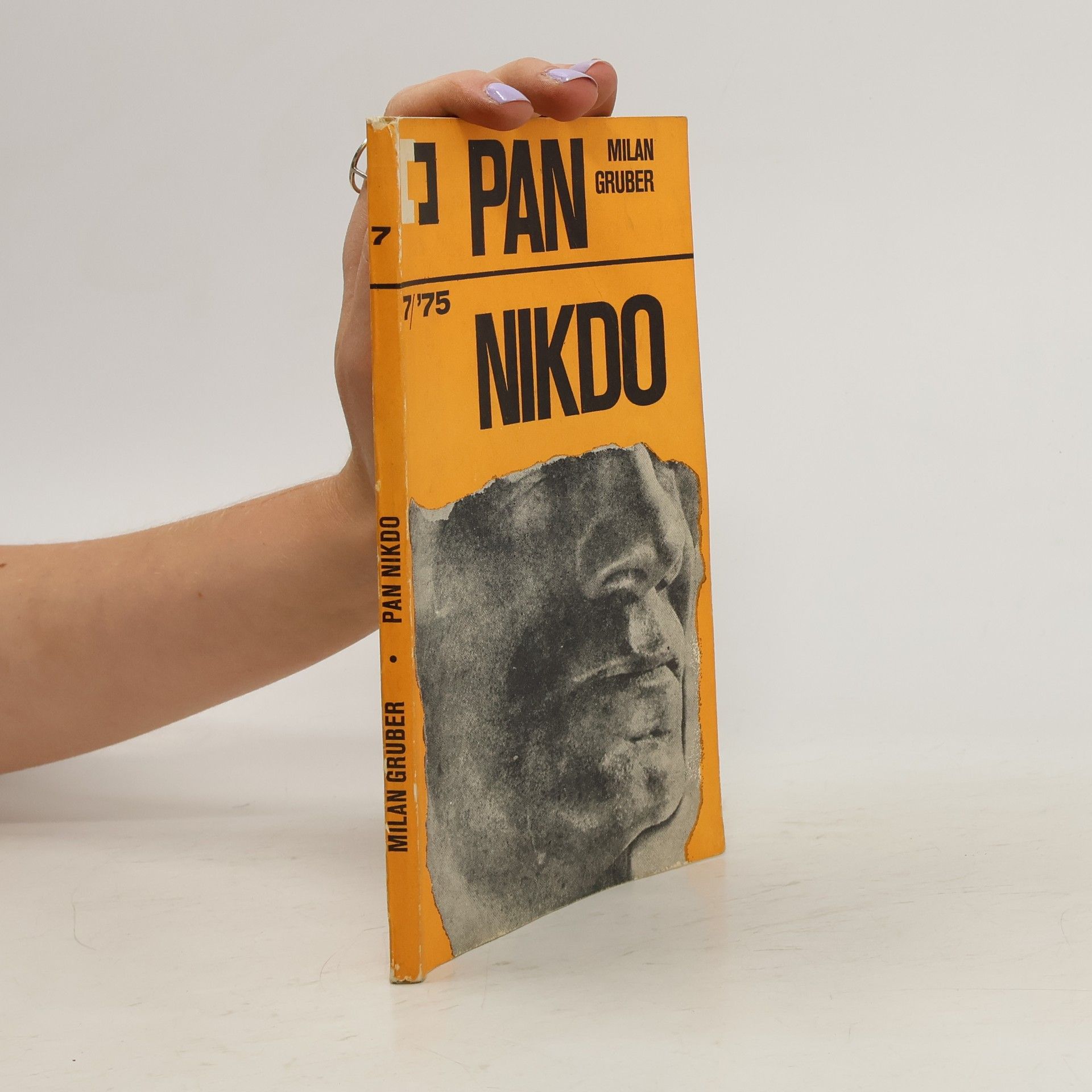 Milan Gruber Pan nikdo 7/’75