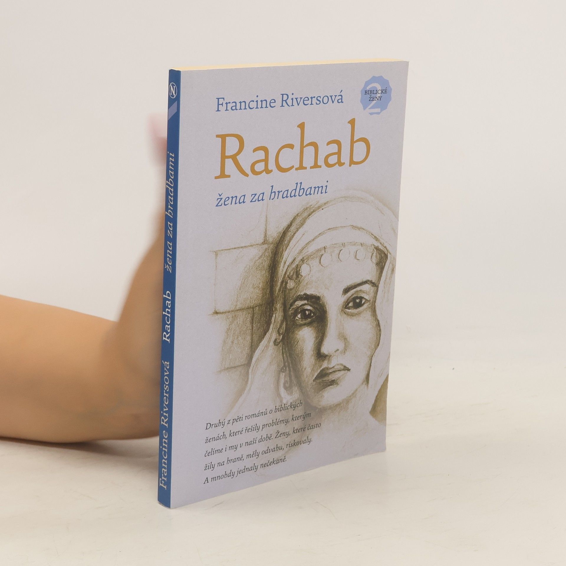 Francine Rivers Rachab : žena za hradbami