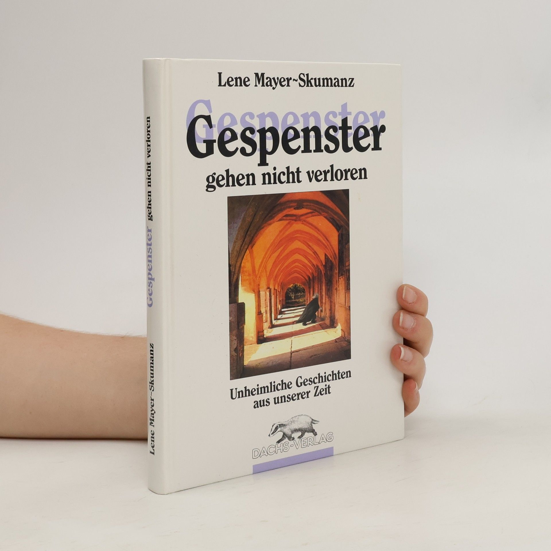 Lene Mayer-Skumaz Gespenster gehen nicht verloren