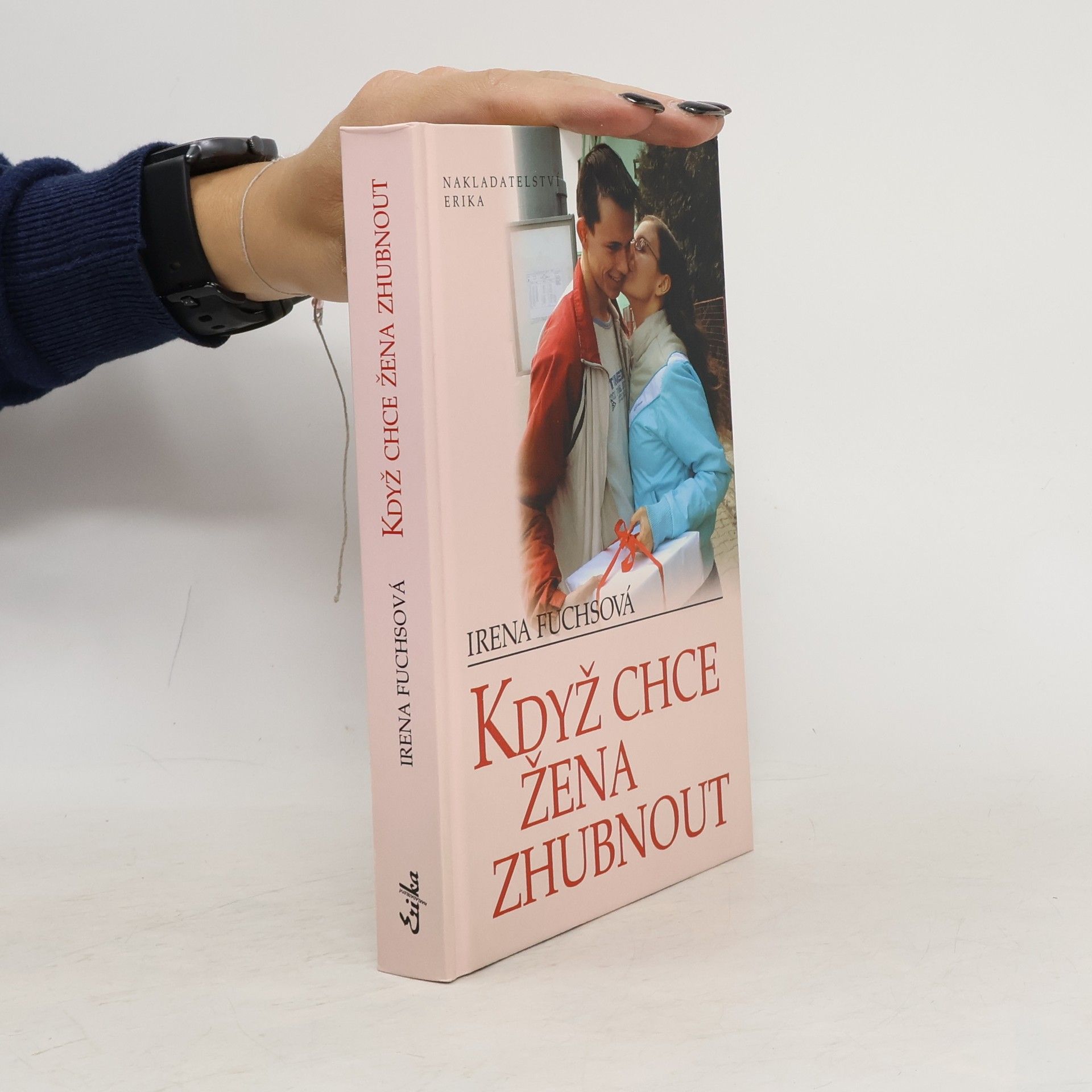 Irena Fuchsová Když chce žena zhubnout
