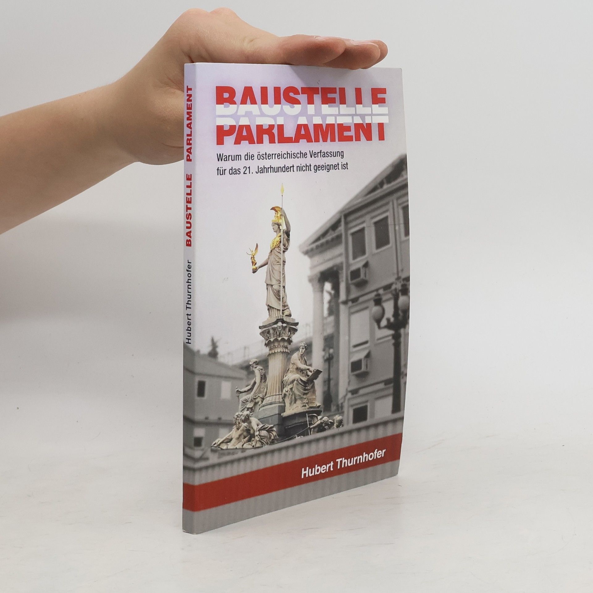 Hubert Thurnhofer Baustelle Parlament