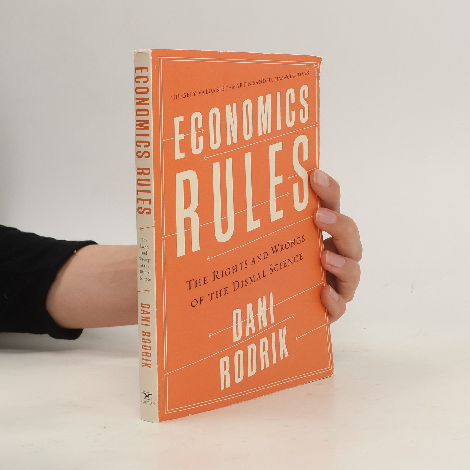 Dani Rodrik Economics Rules