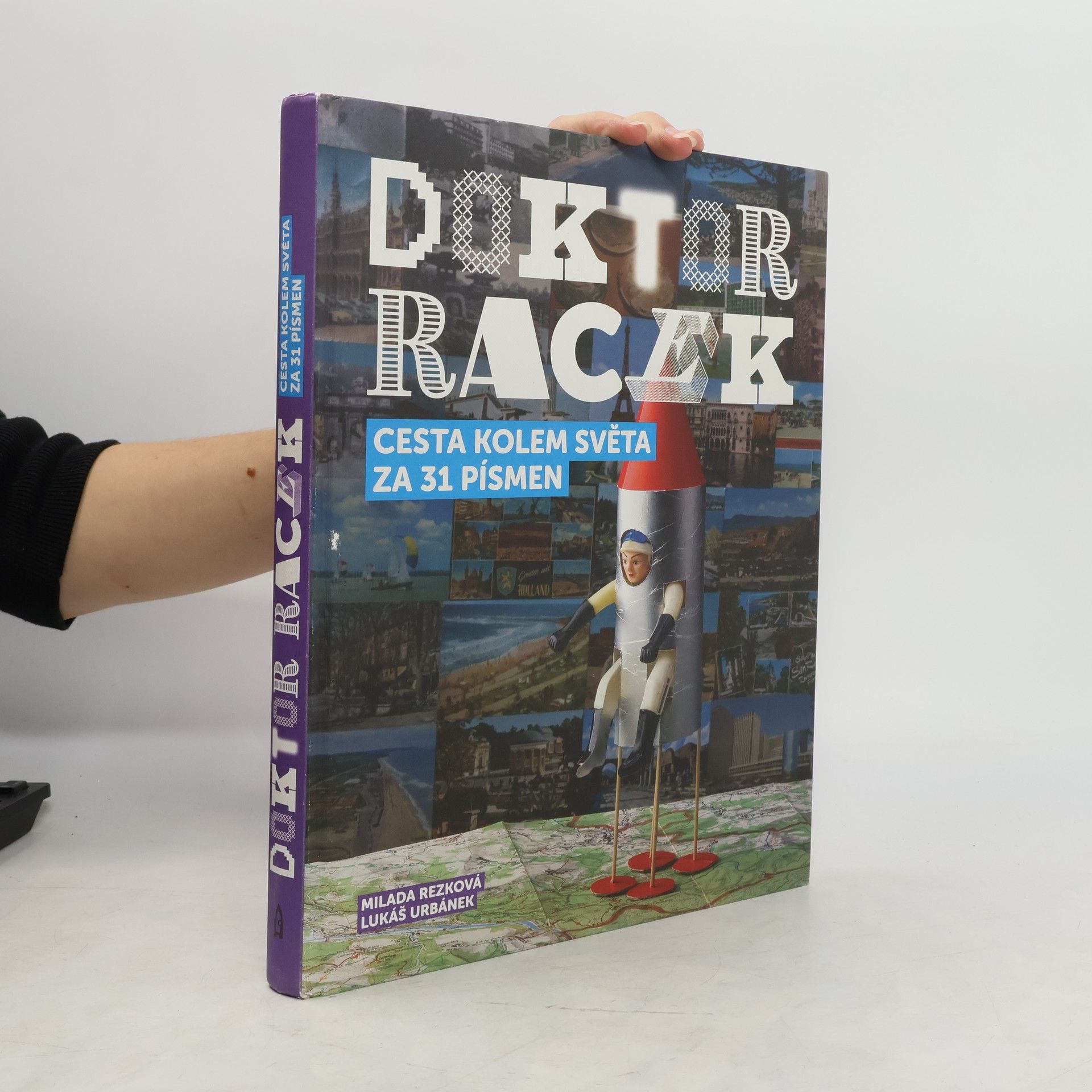 Milada Rezková Doktor Racek: Cesta kolem světa za 31 písmen