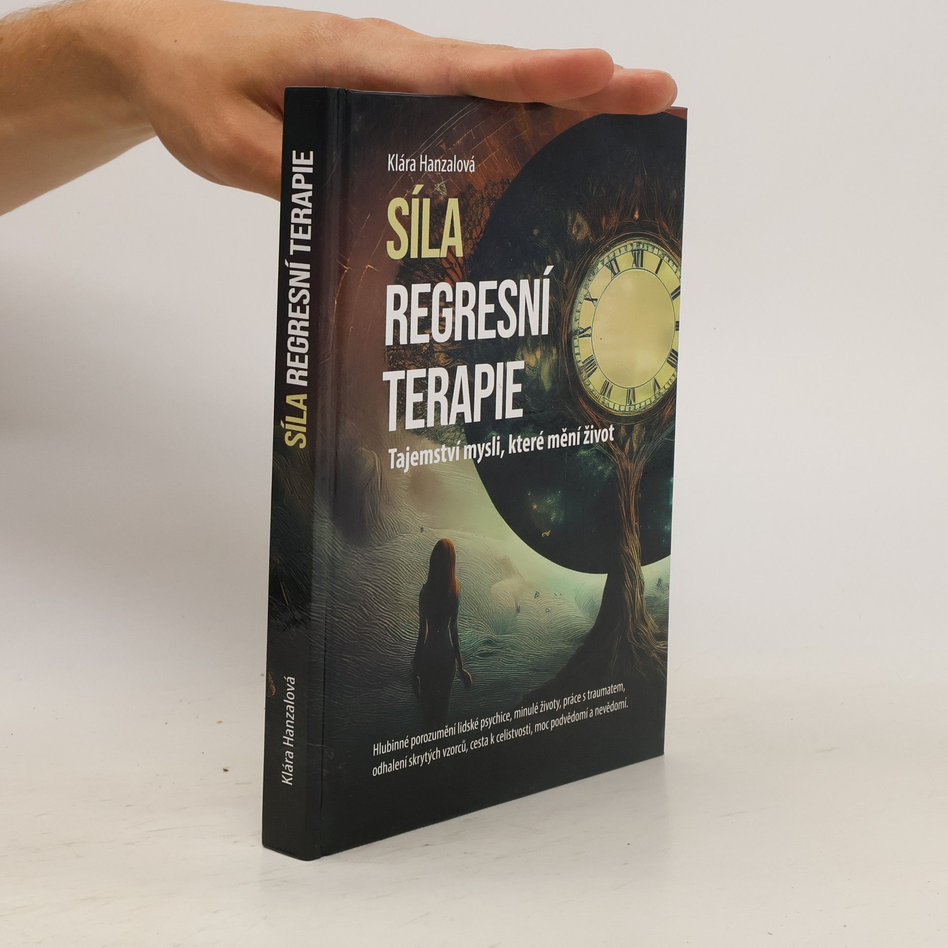 Klára Hanzalová Síla regresní terapie