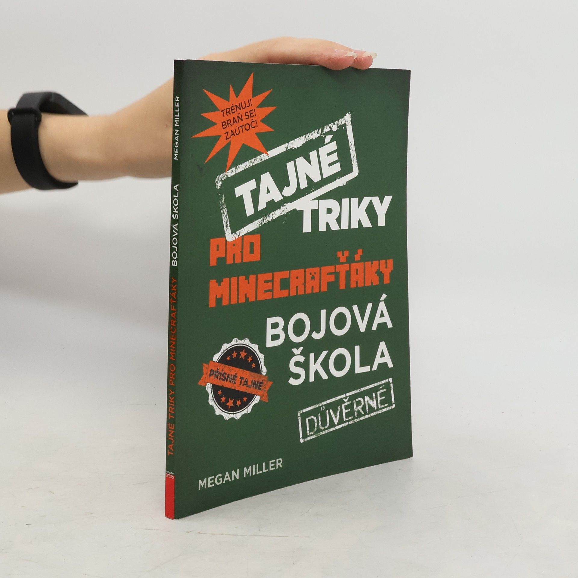 Megan Miller Tajné triky pro Minecrafťáky: Bojová škola
