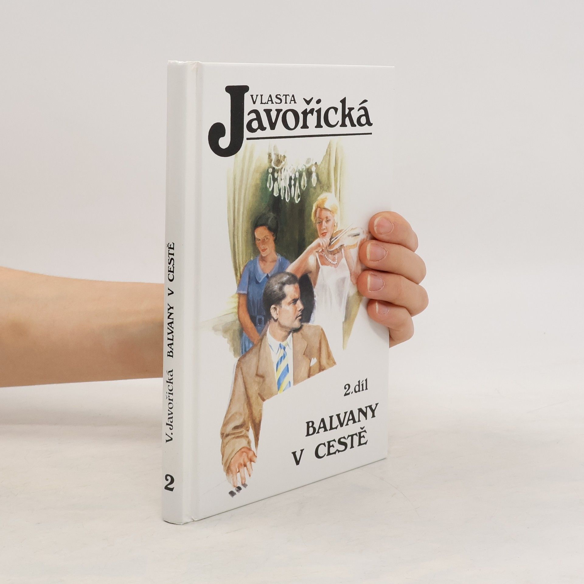 Vlasta Javořická Balvany v cestě 2. díl