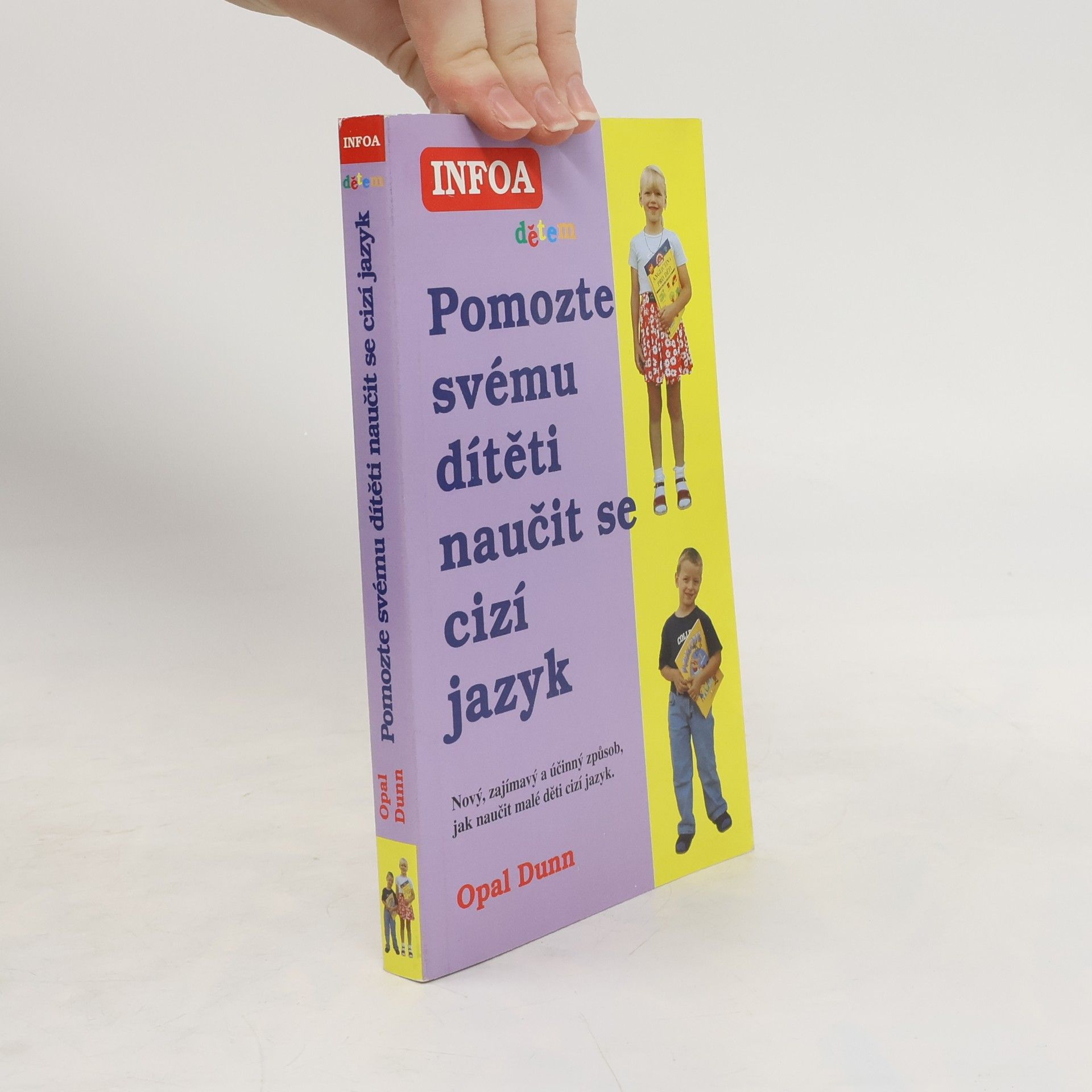 Opal Dunn Pomozte svému dítěti naučit se cizí jazyk