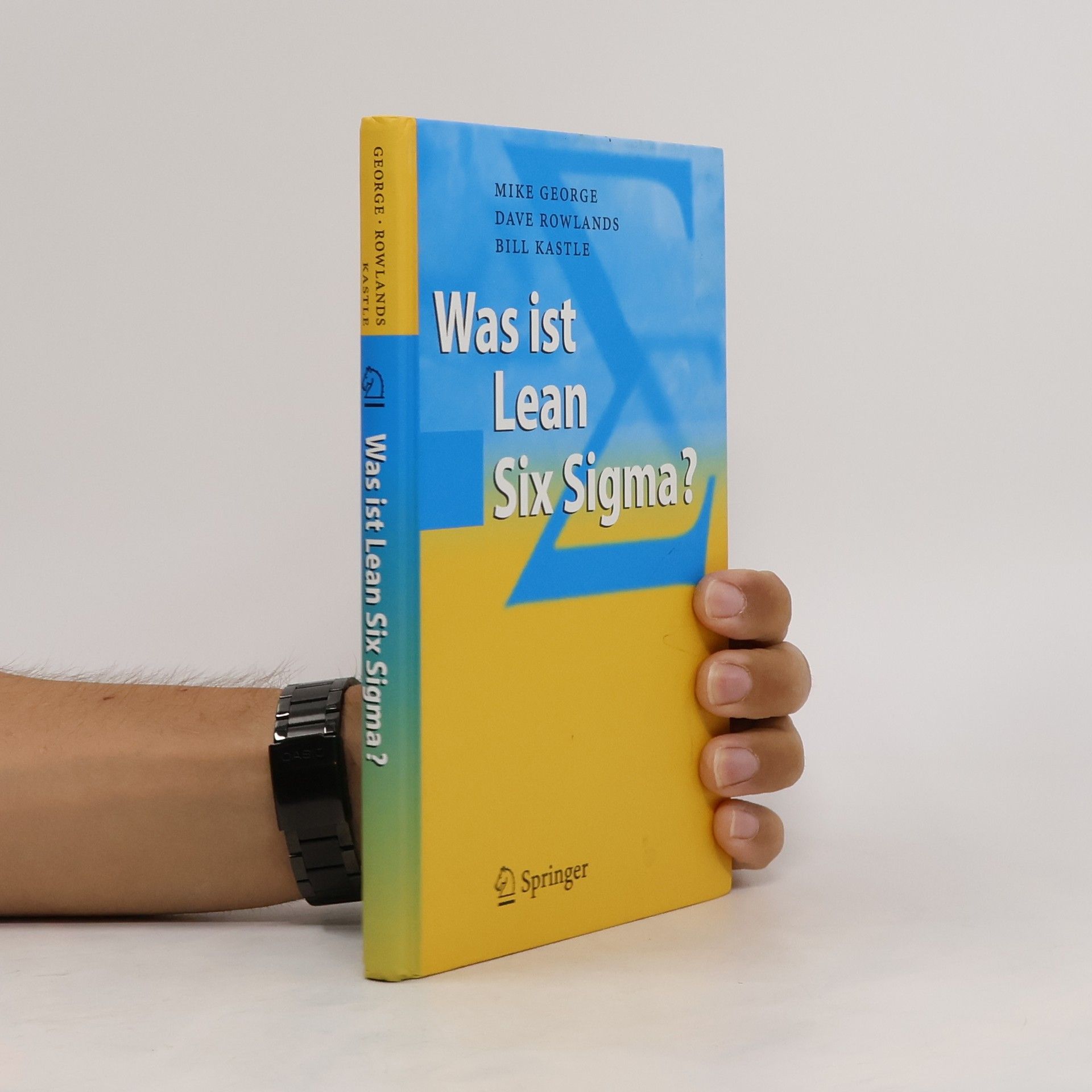 Michael L. George Was ist Lean Six Sigma?