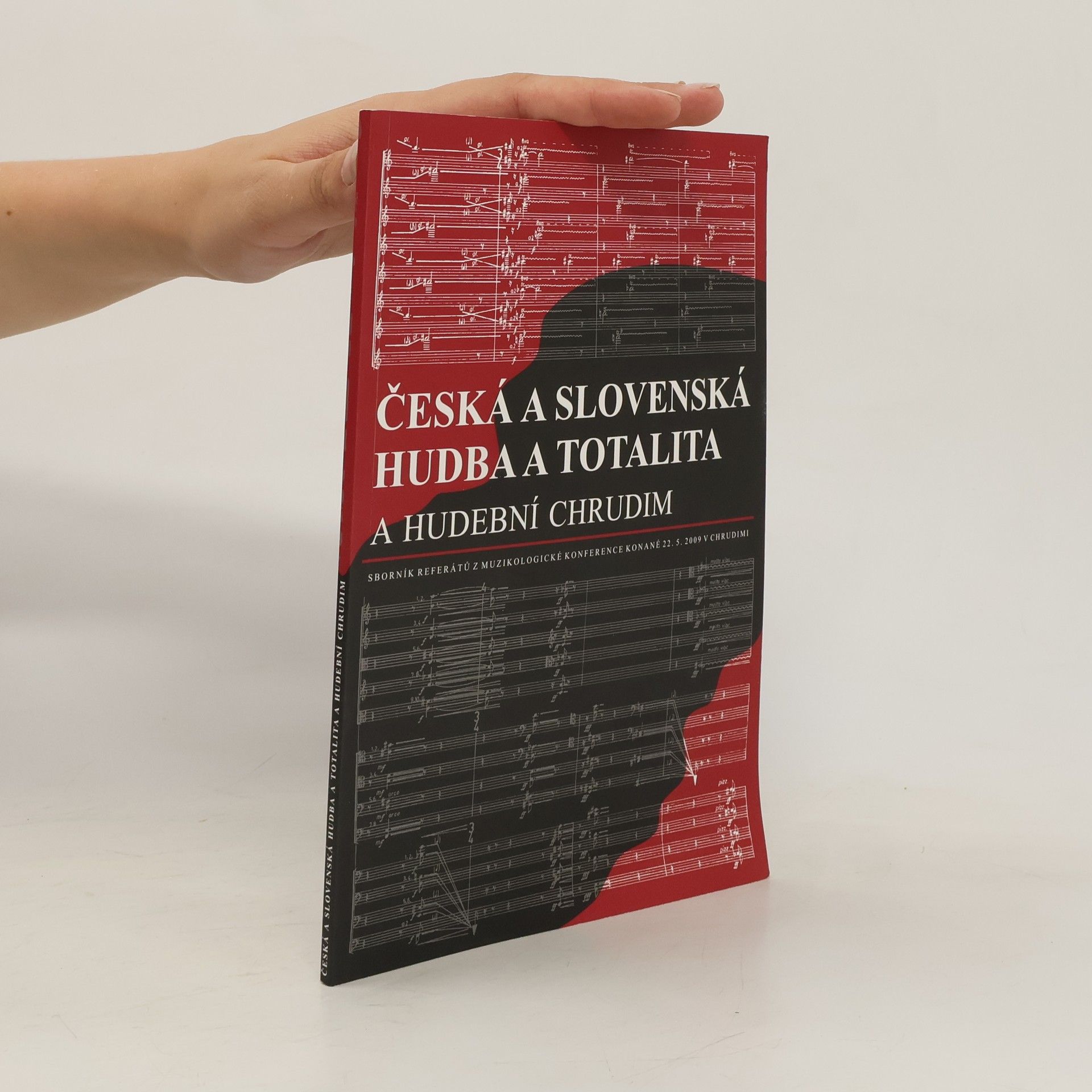 Jarmila Doubravová Česká a slovenská hudba a totalita a hudební Chrudim