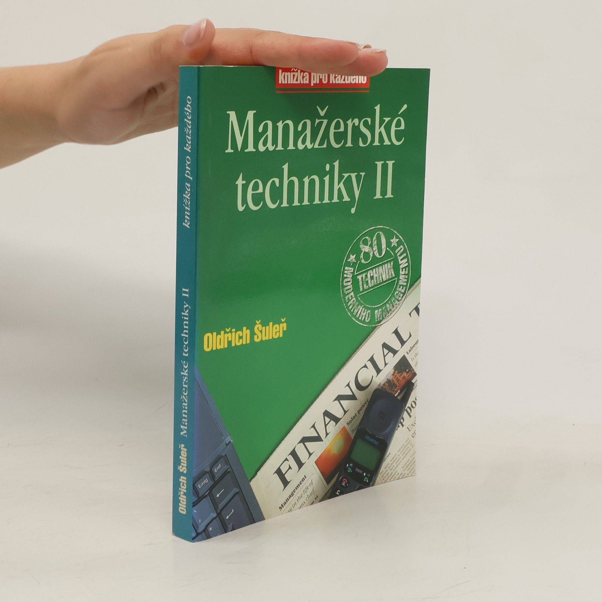 Oldřich Šuleř Manažerské techniky II