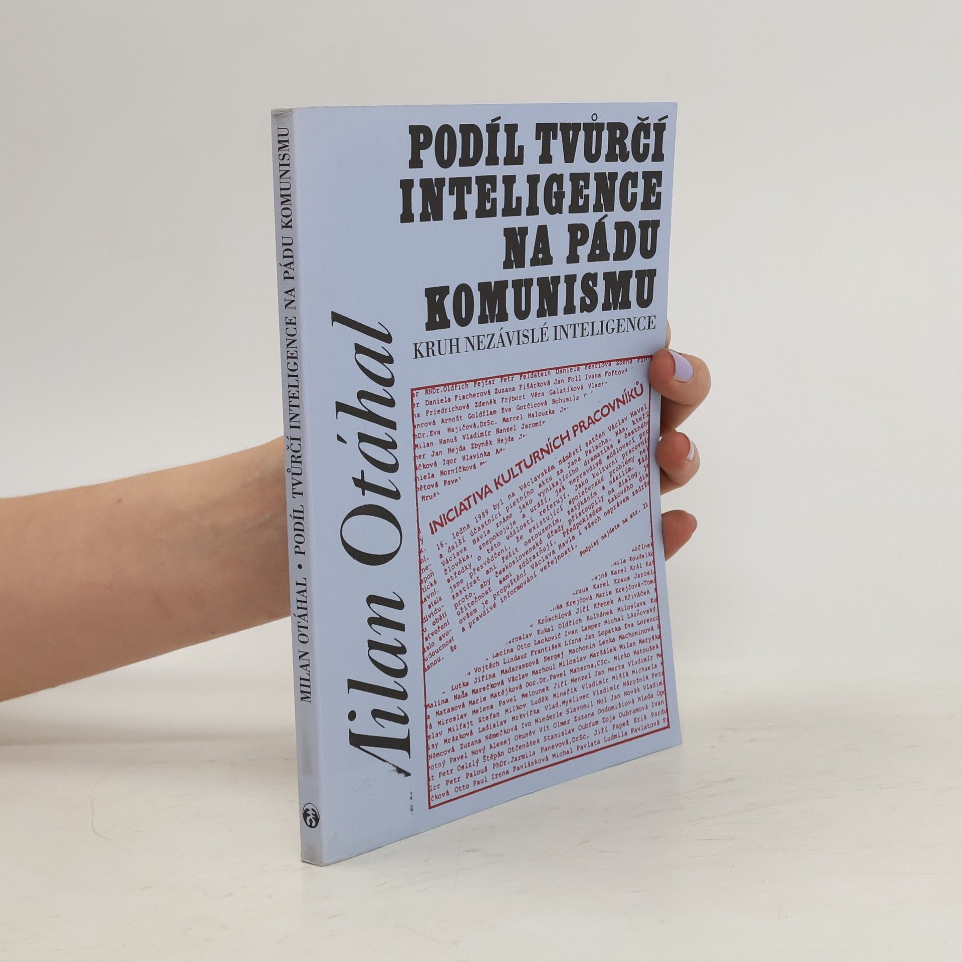 Milan Otáhal Podíl tvůrčí inteligence na pádu komunismu
