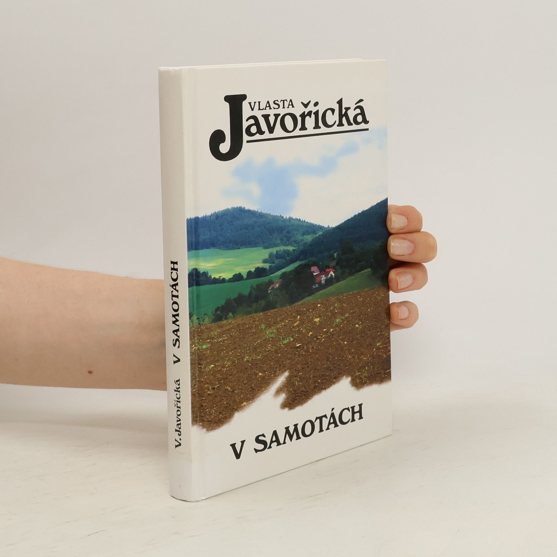 Vlasta Javořická V Samotách