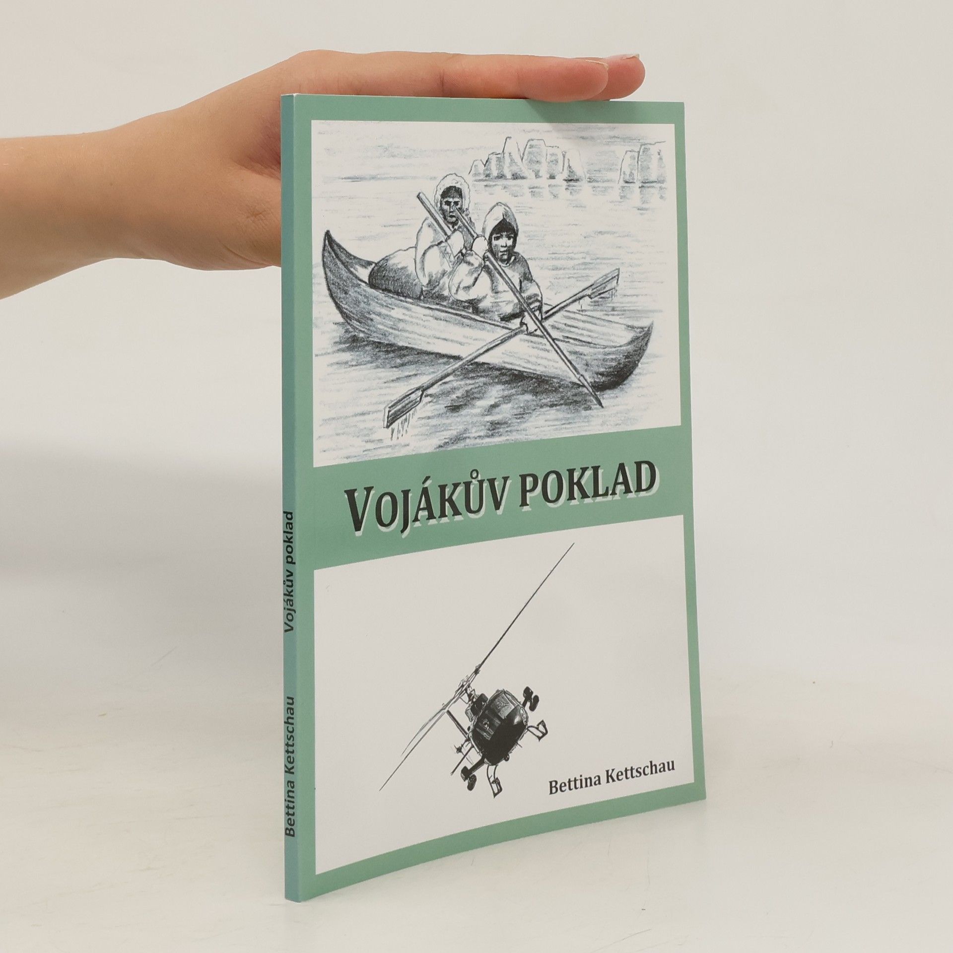 Bettina Kettschau Vojákův poklad