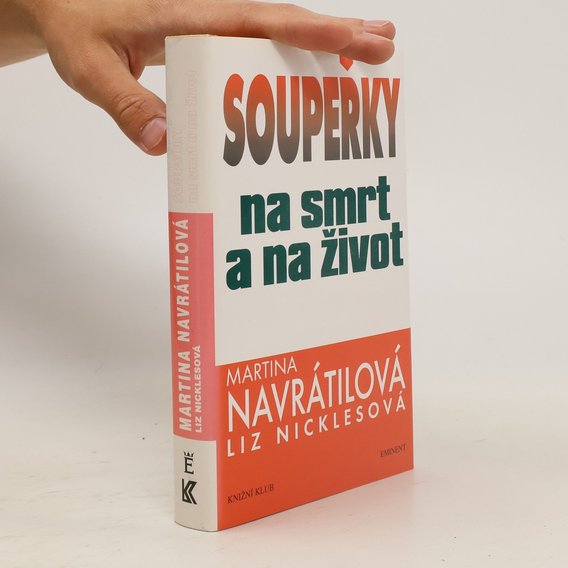 Martina Navrátilová Soupeřky na smrt a na život