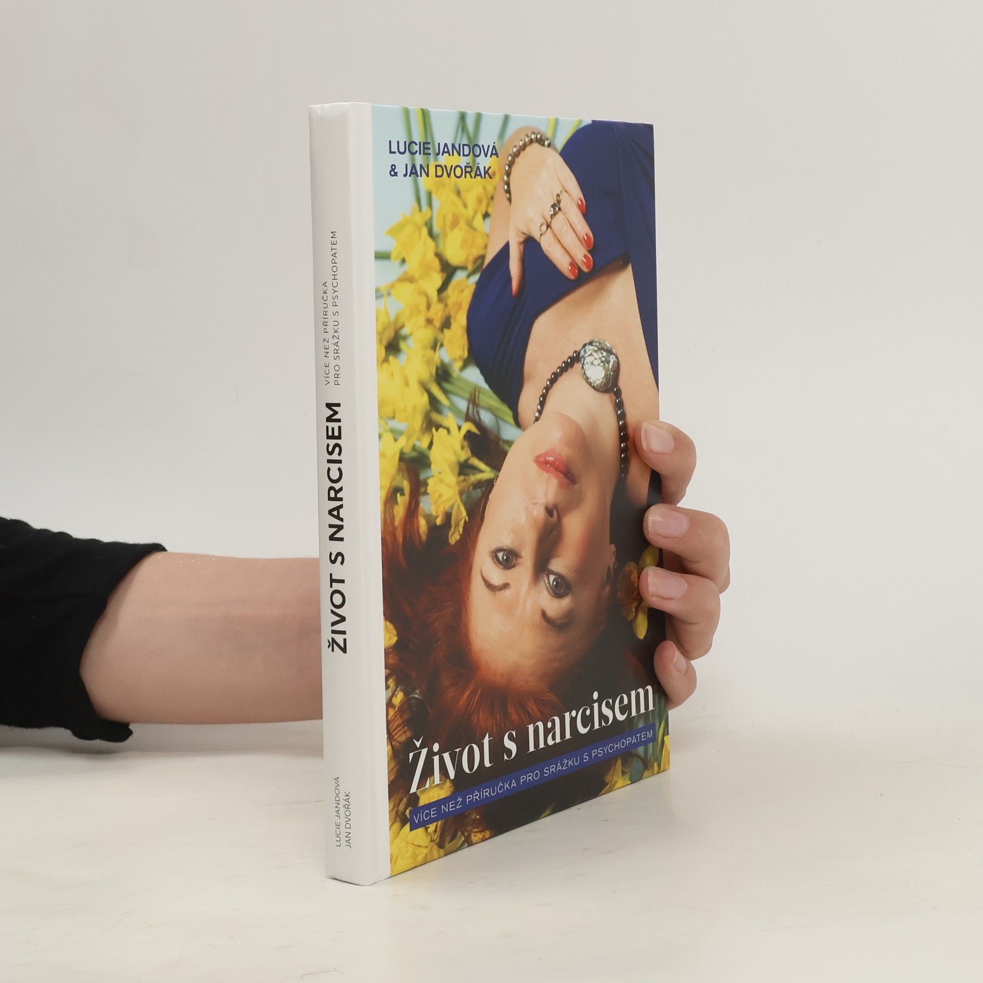 Lucie Jandová Život s narcisem