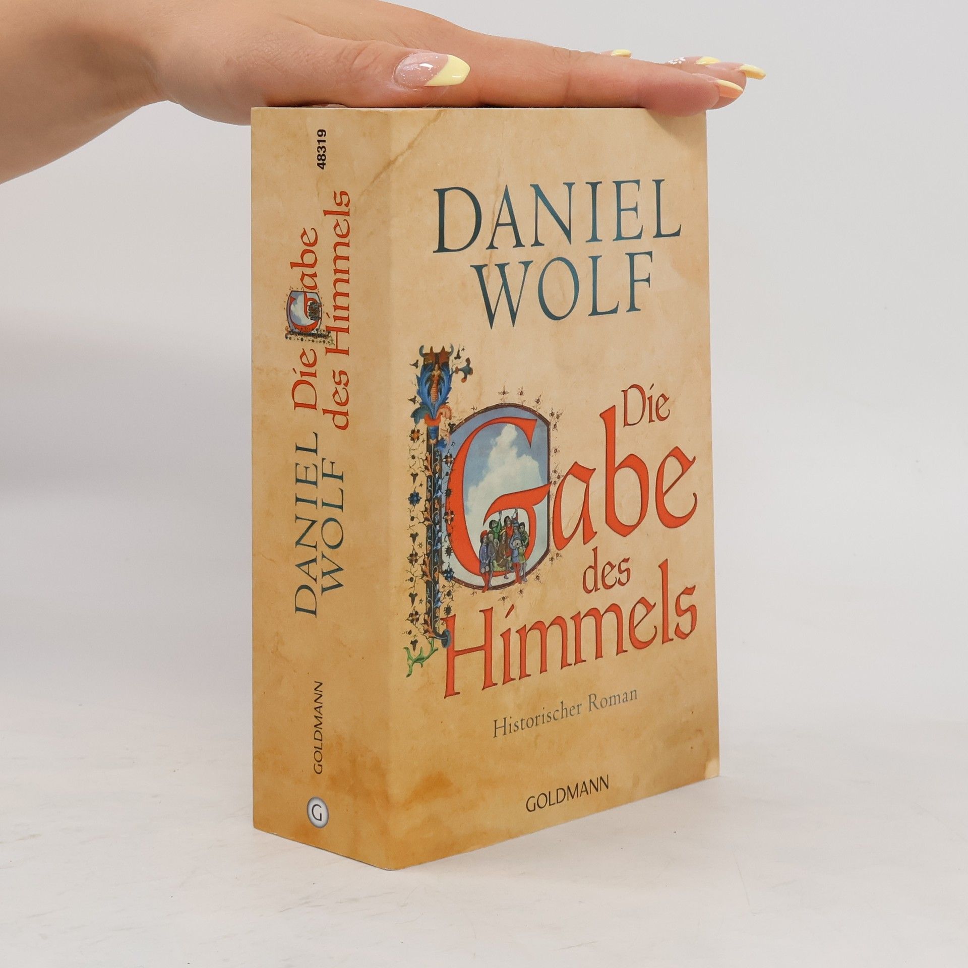 Daniel Wolf Die Gabe des Himmels
