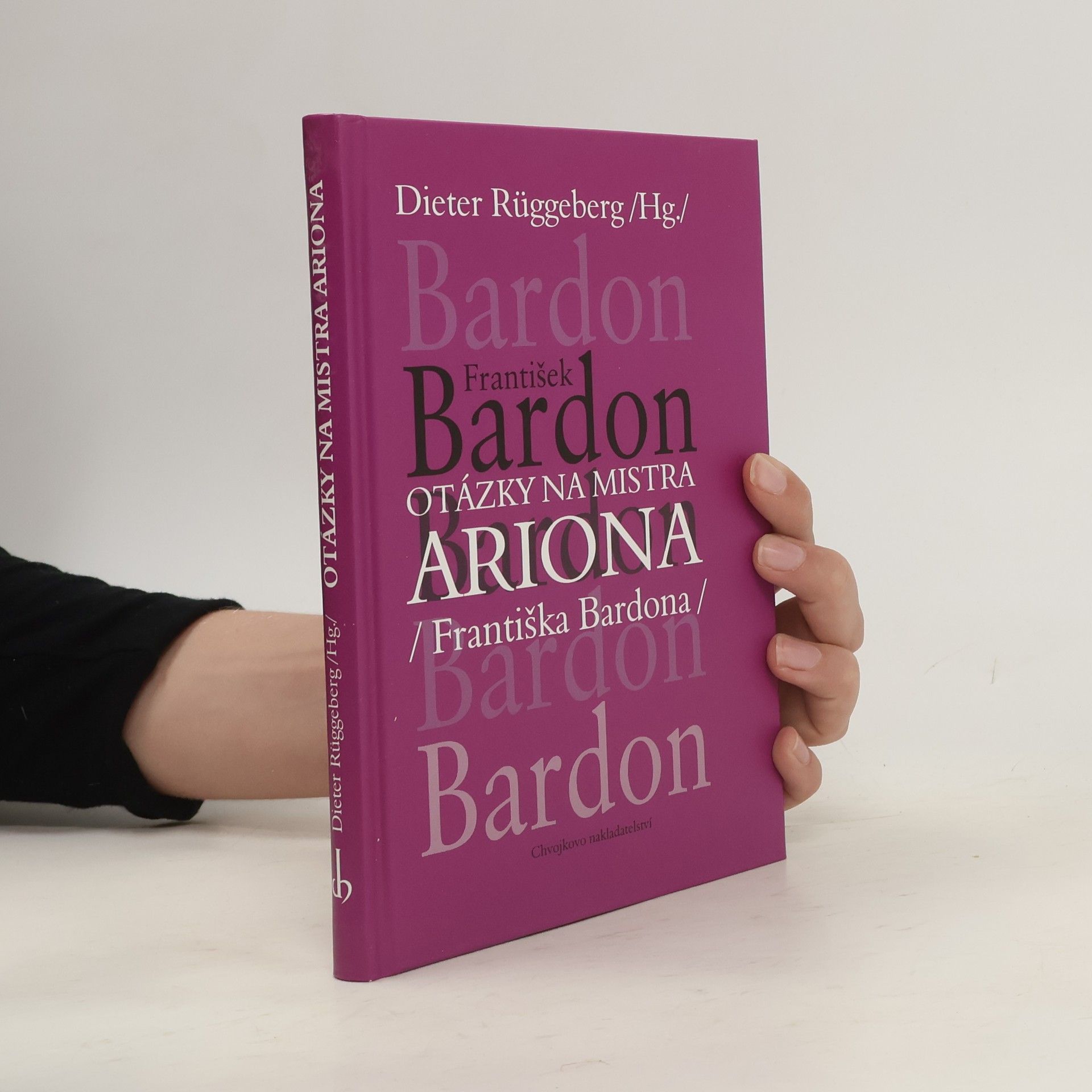 František Bardon Otázky na Mistra Ariona (Františka Bardona)