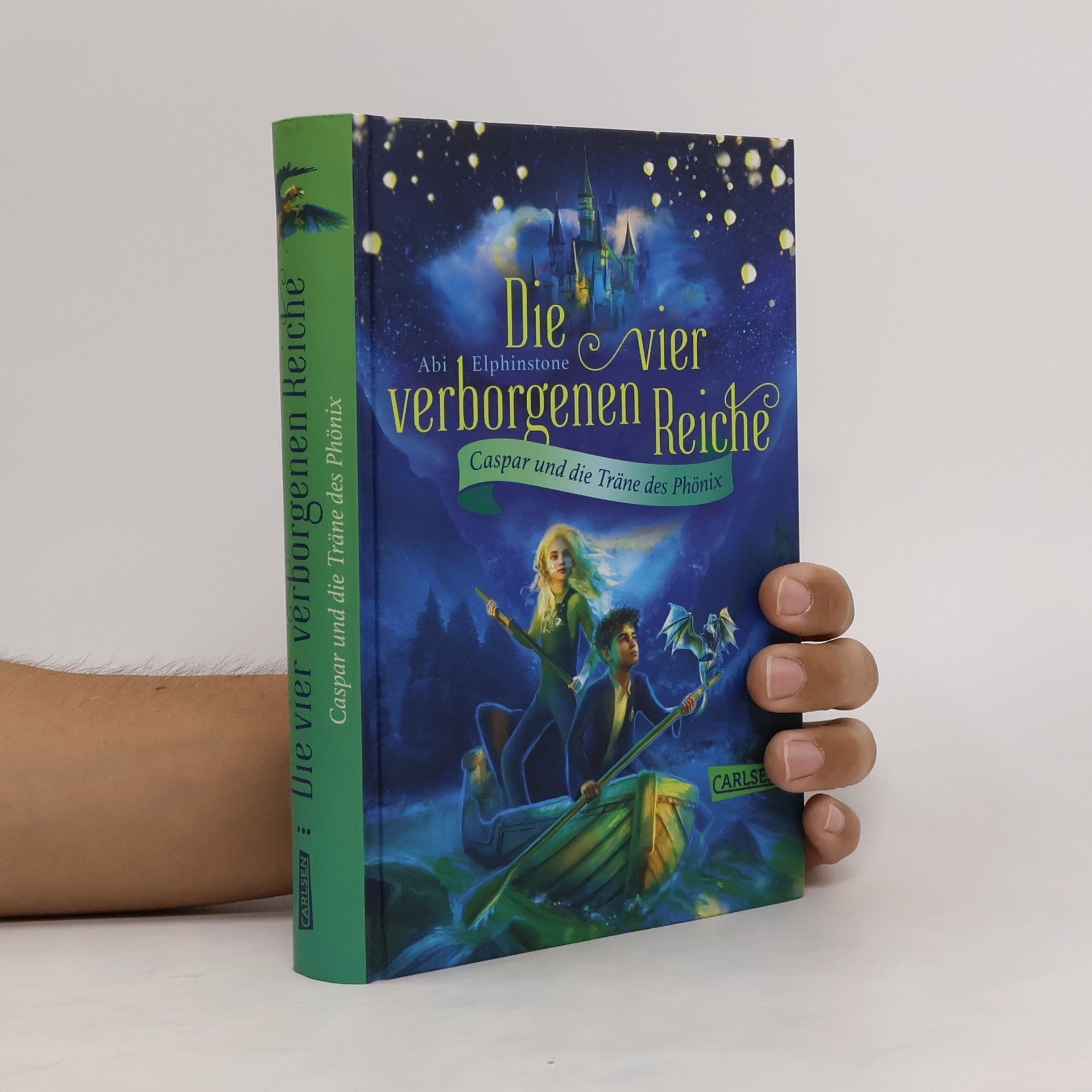 Abi Elphinstone Die vier verborgenen Reiche 1: Caspar und die Träne des Phönix