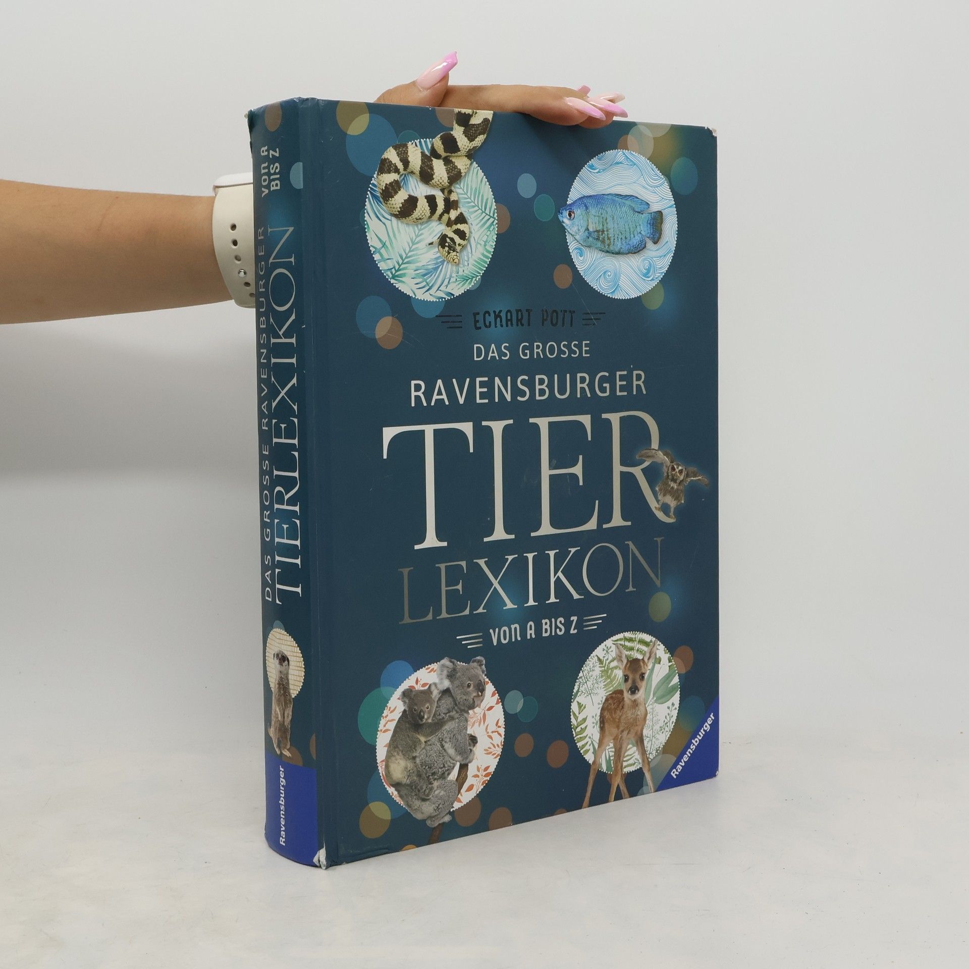 Eckart Pott Das grosse Ravensburger Tierlexikon von A bis Z