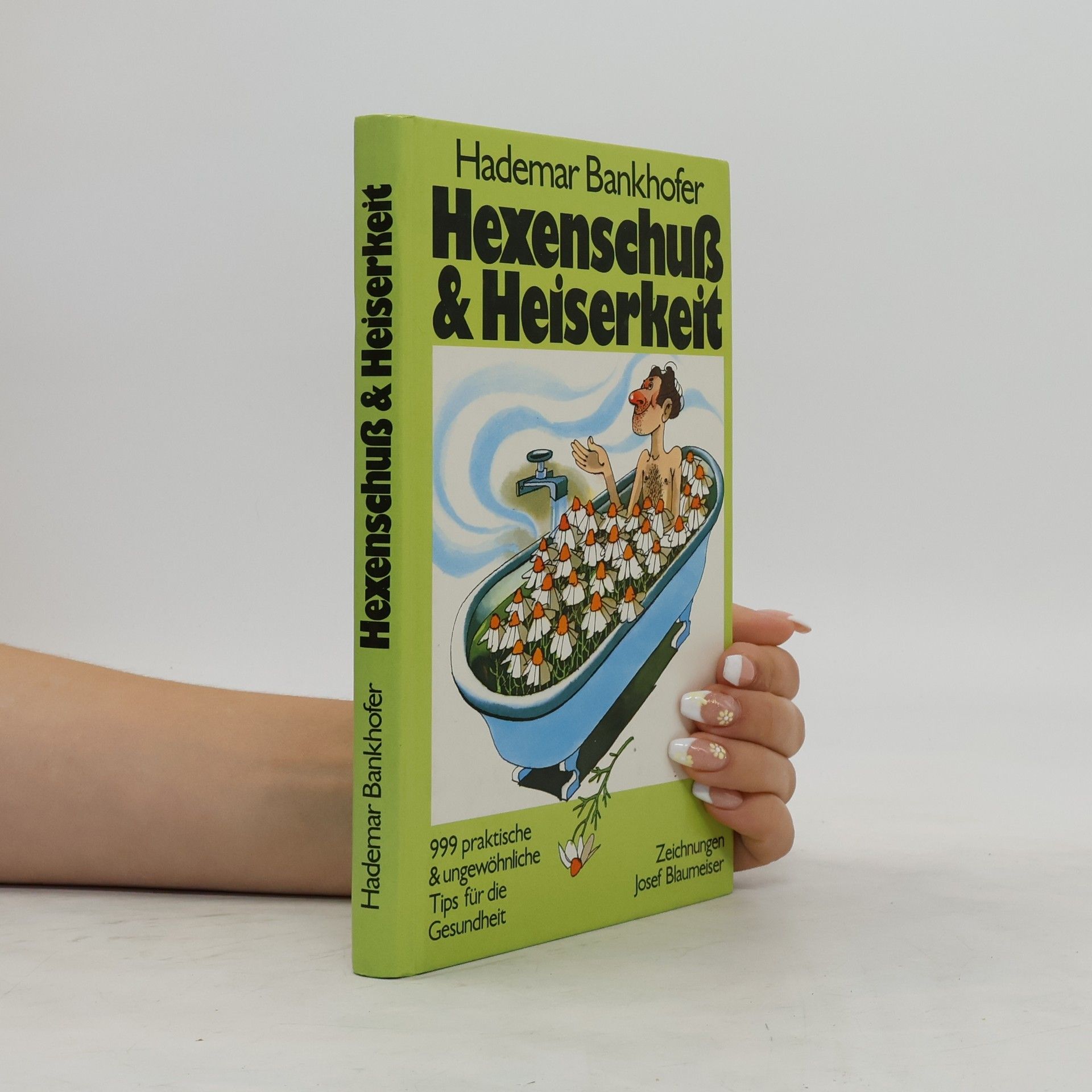 Josef Blaumeiser Hexenschuß & Heiserkeit