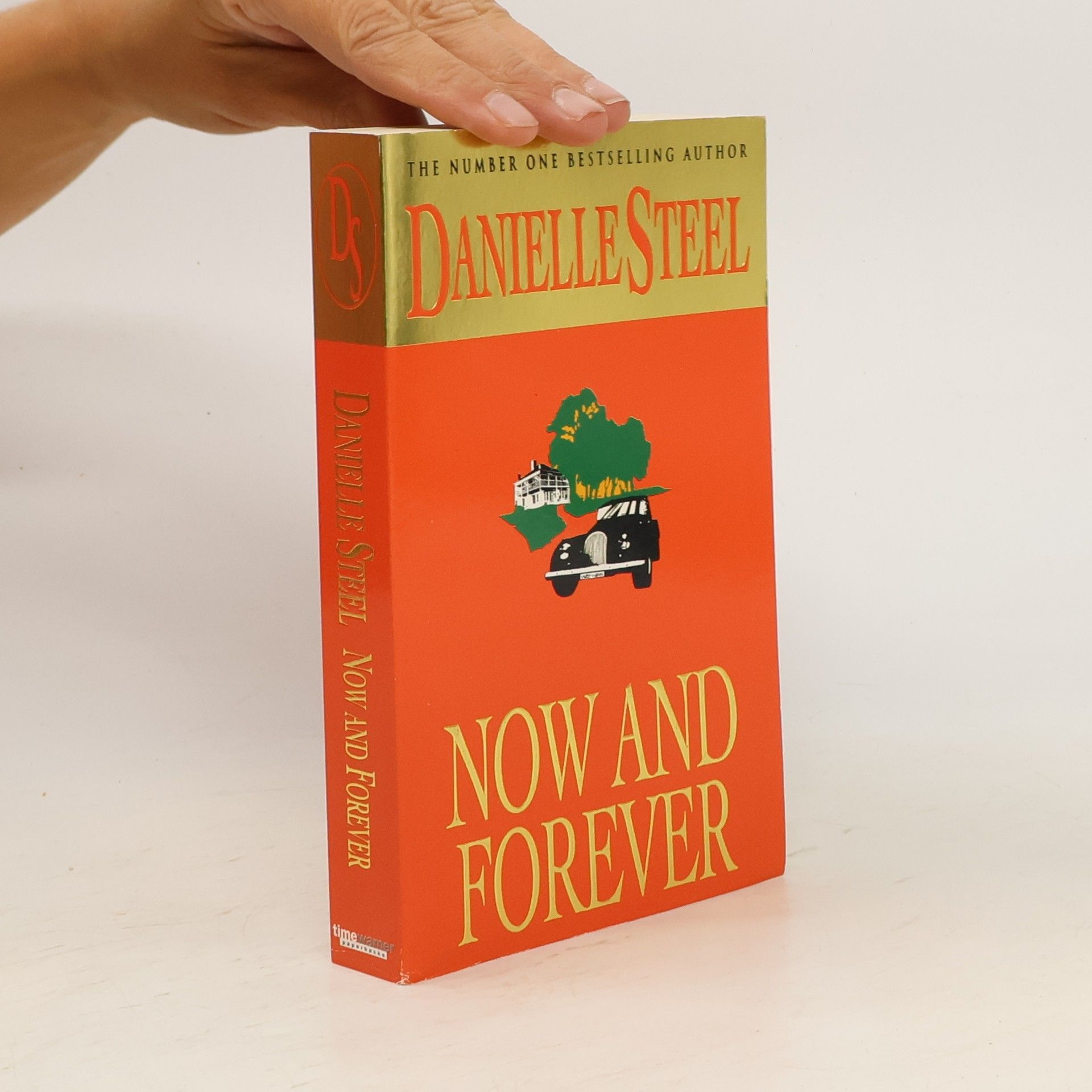 Danielle Steel Now and forever