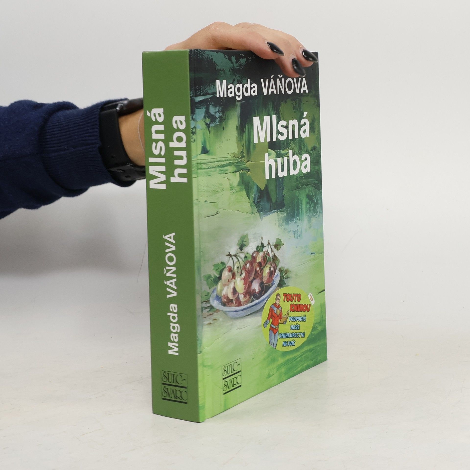 Váňová Magda Mlsná huba