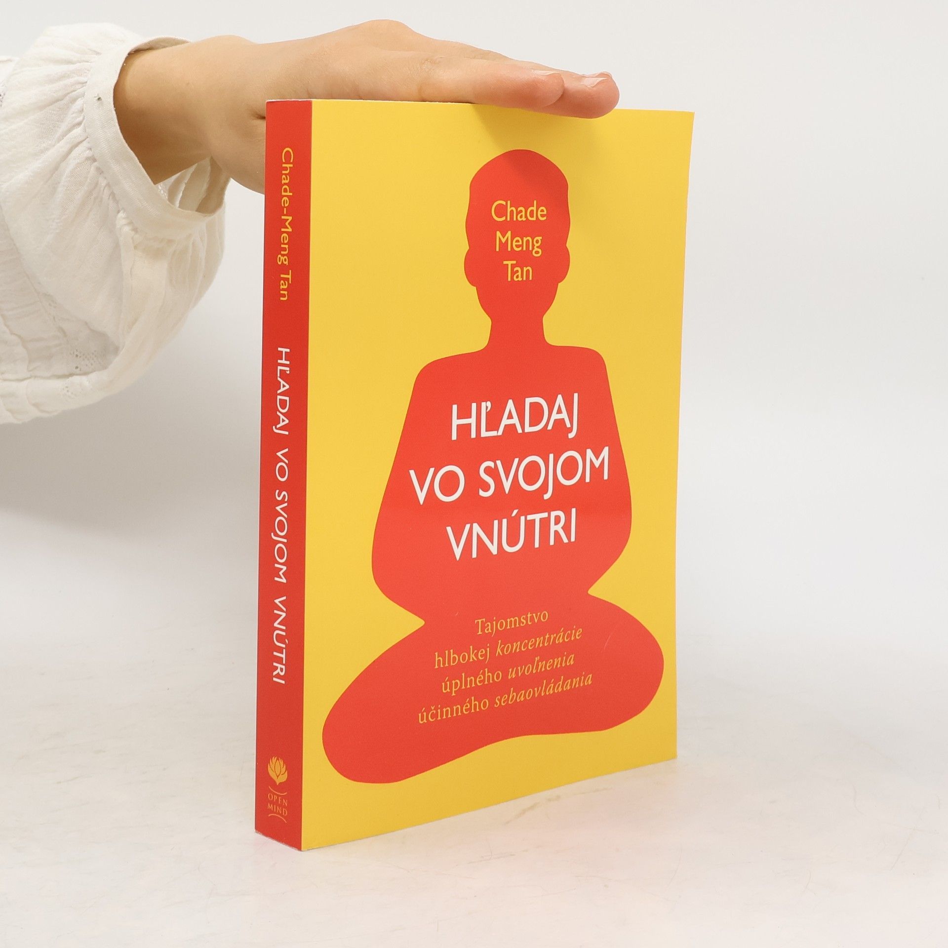 ChadeMeng Tan Hľadaj vo svojom vnútri